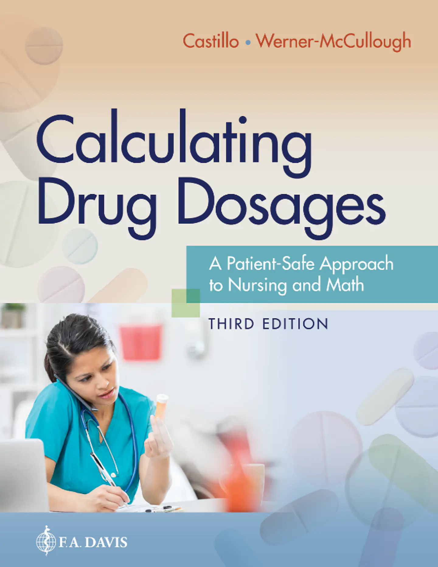 Calculating Drug Dosages: A Patient-Safe Approach to Nursing and Math 3rd Edition 1