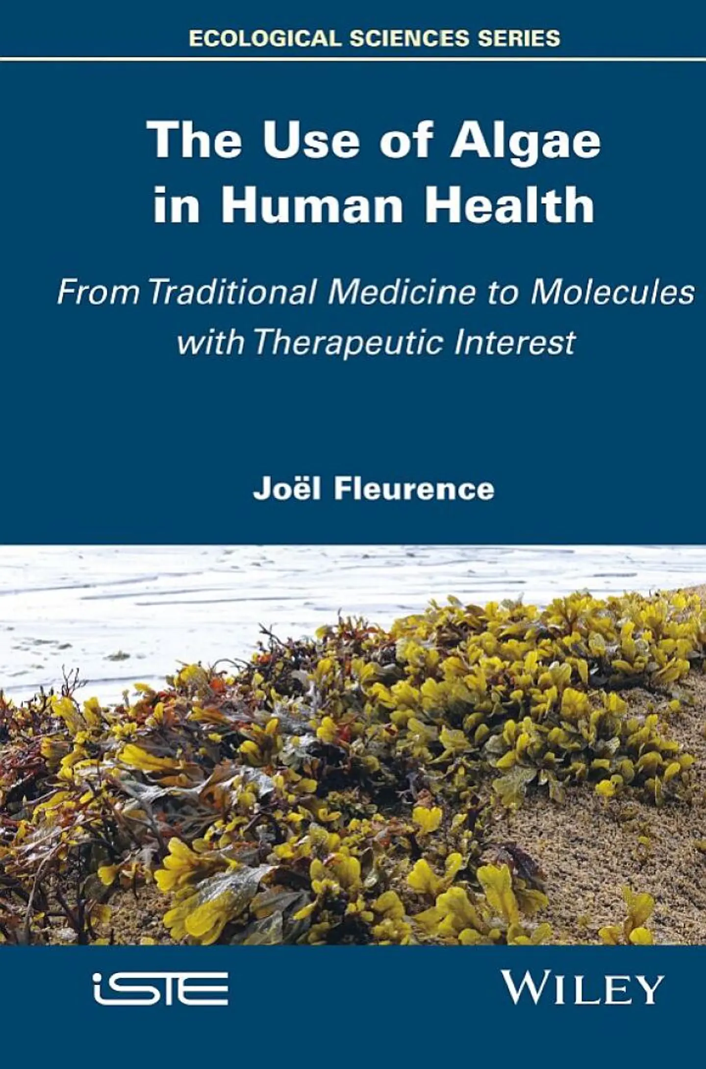 The Use of Algae in Human Health: From Traditional Medicine to Molecules with Therapeutic Interest 1