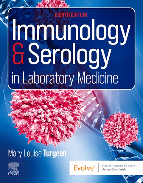 Immunology & Serology in Laboratory Medicine 8th Edition