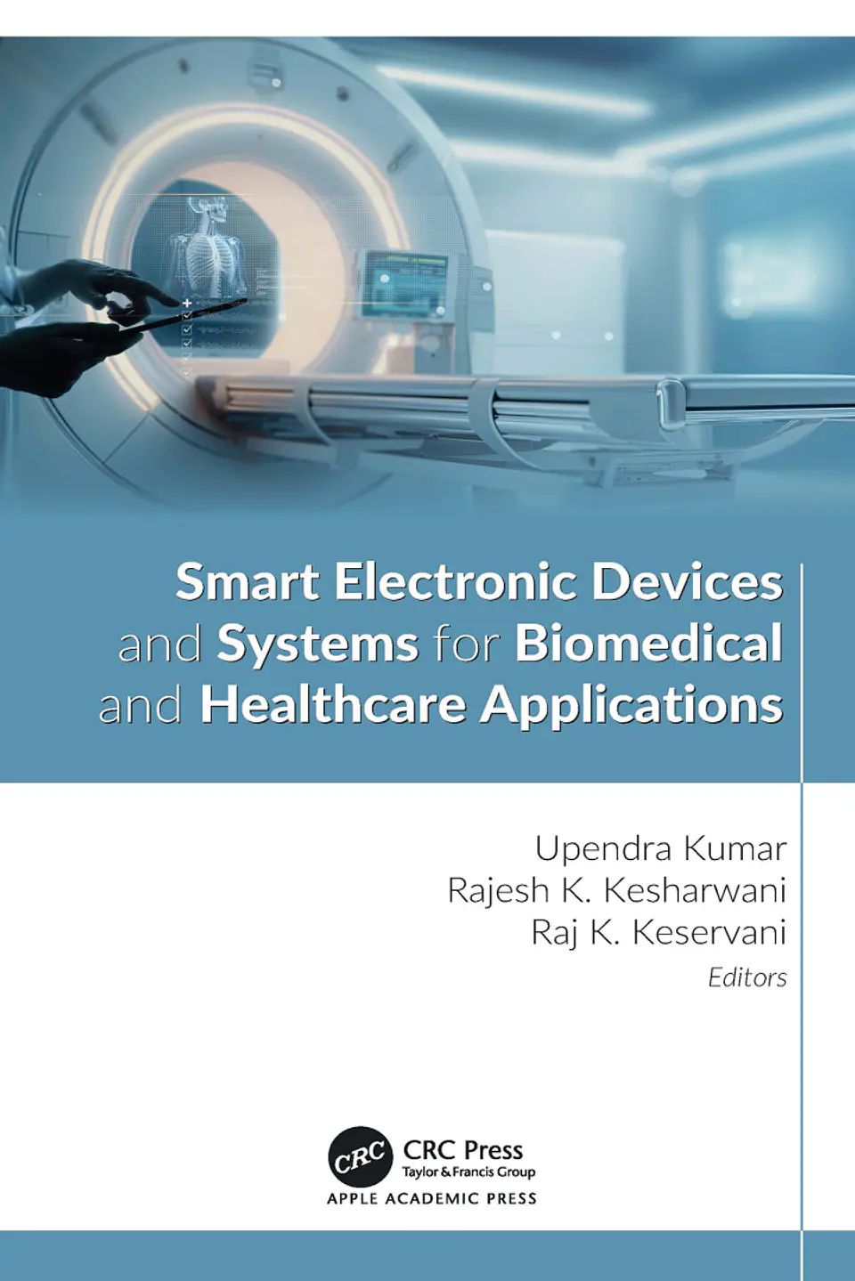 Smart Electronic Devices and Systems for Biomedical and Healthcare Applications 1