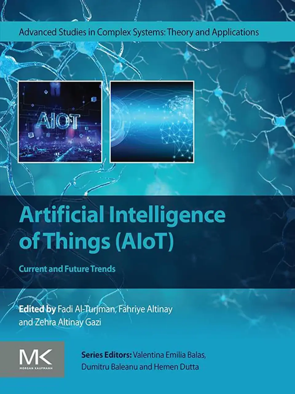 Artificial Intelligence of Things (AIoT): Current and Future Trends 1