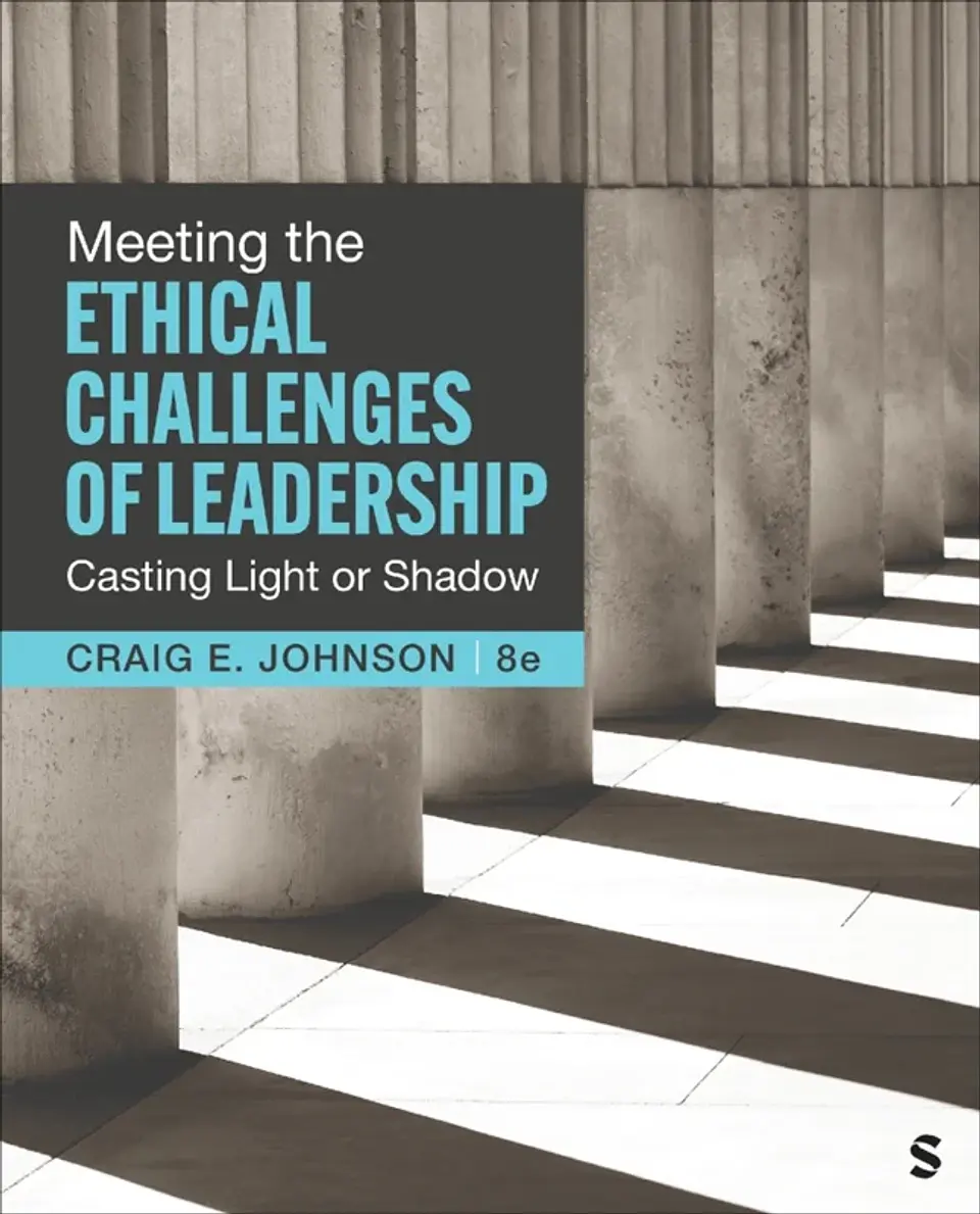 Meeting the Ethical Challenges of Leadership: Casting Light or Shadow 8th Edition 1