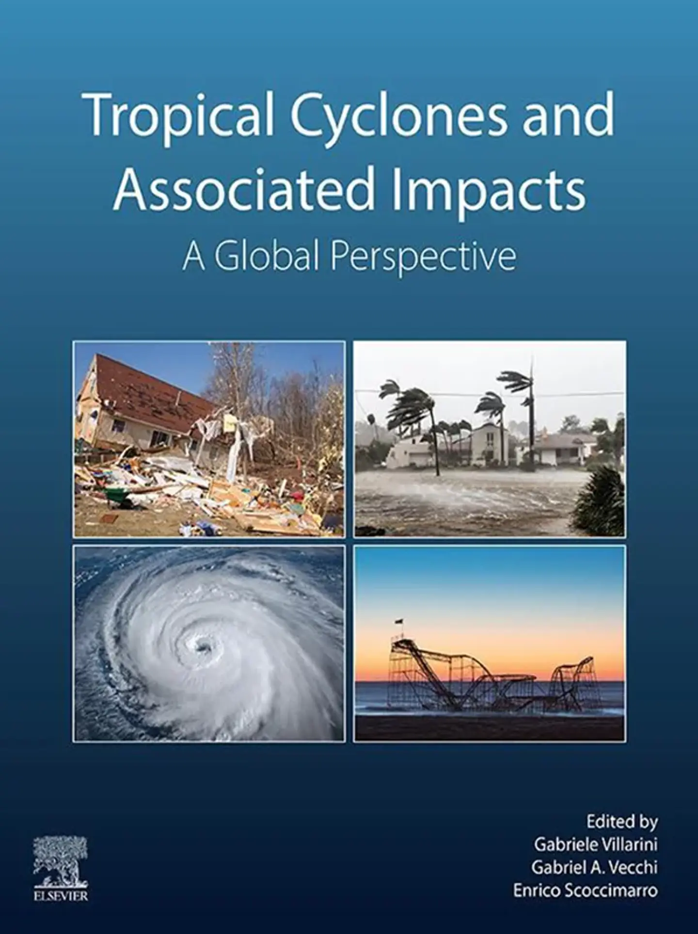 Tropical Cyclones and Associated Impacts: A Global Perspective 1