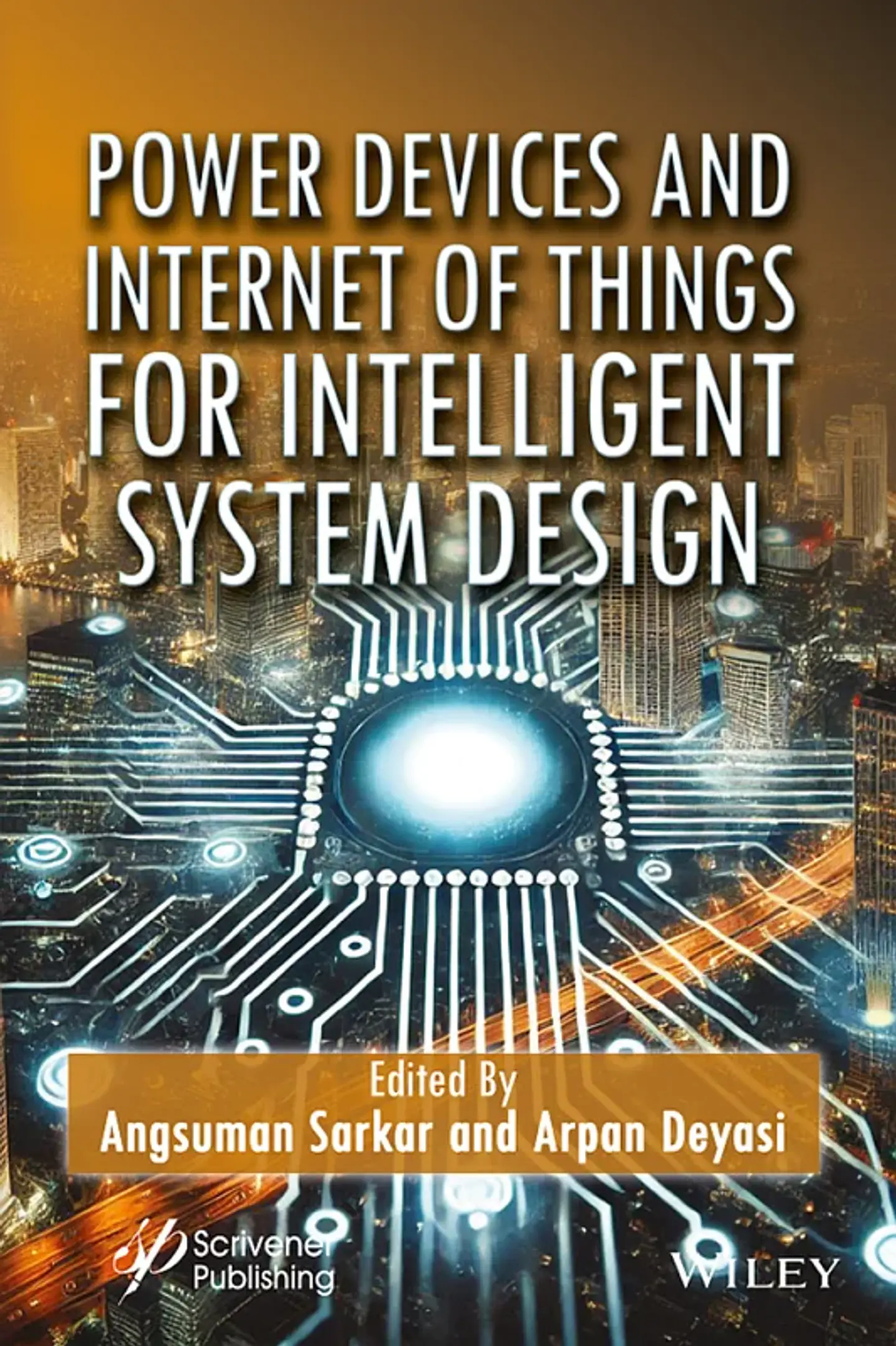 Power Devices and Internet of Things for Intelligent System Design 1