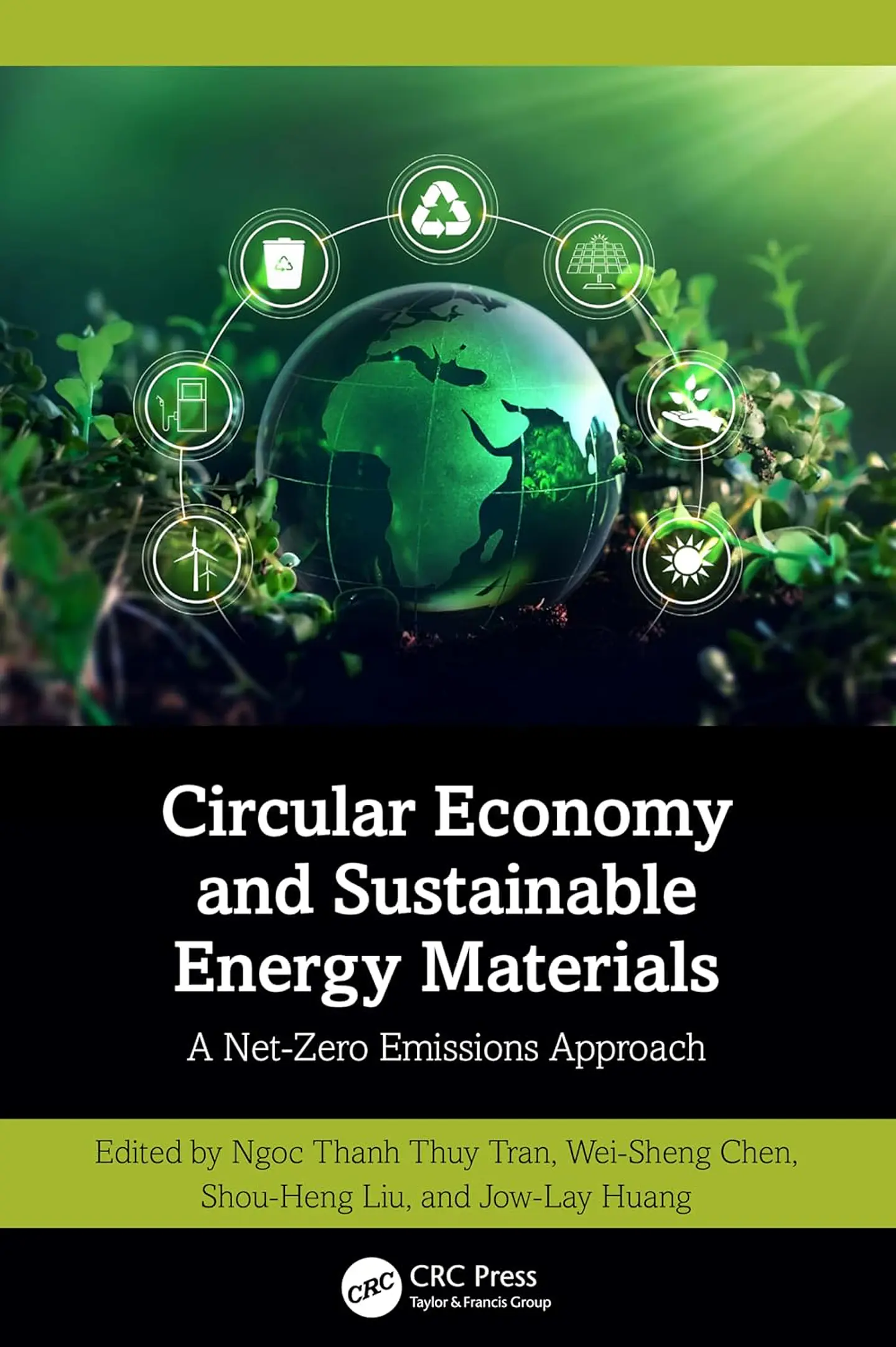  Circular Economy and Sustainable Energy Materials: A Net-Zero Emissions Approach  1