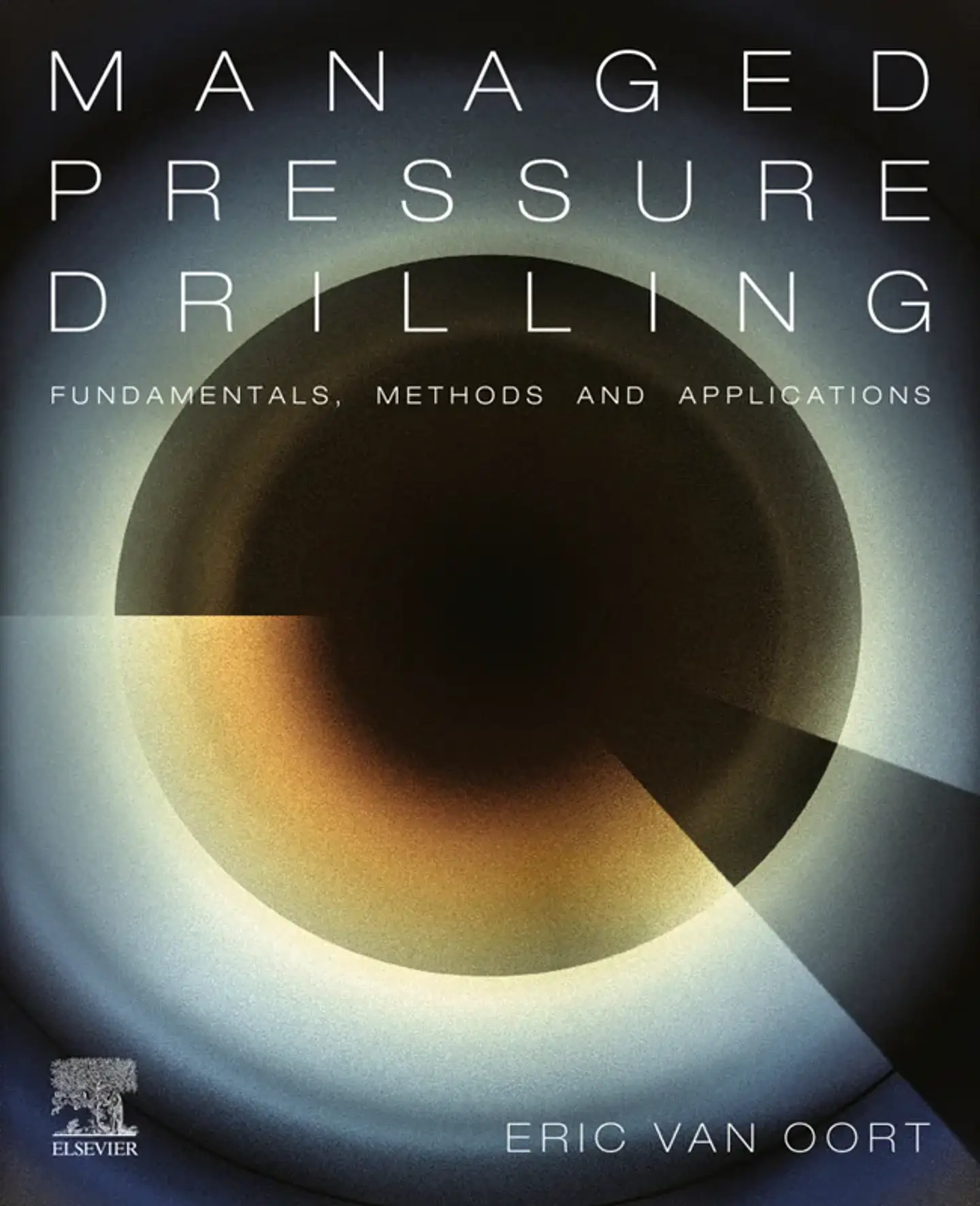 Managed Pressure Drilling: Fundamentals, Methods and Applications 1