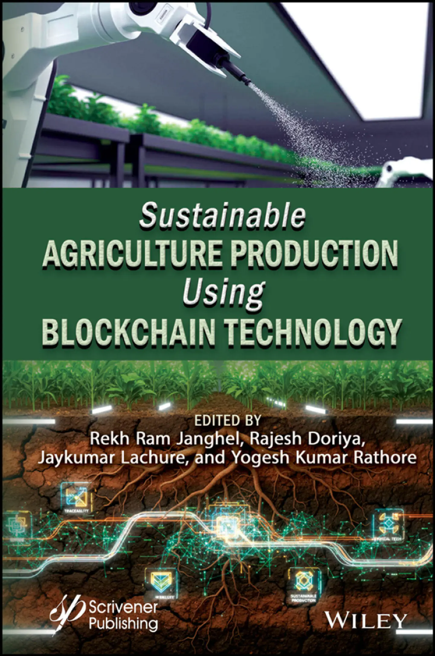 Sustainable Agriculture Production Using Blockchain Technology 1