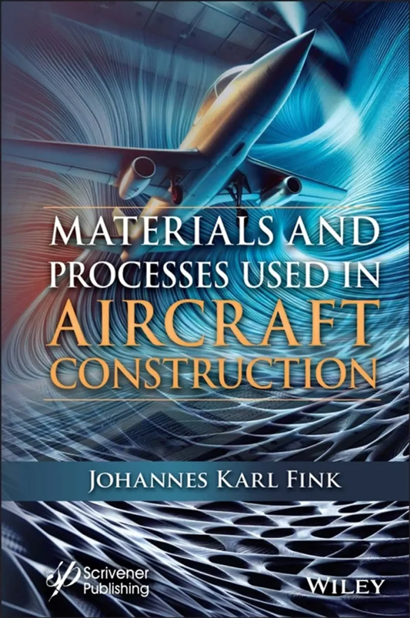 Materials and Processes Used in Aircraft Construction 1