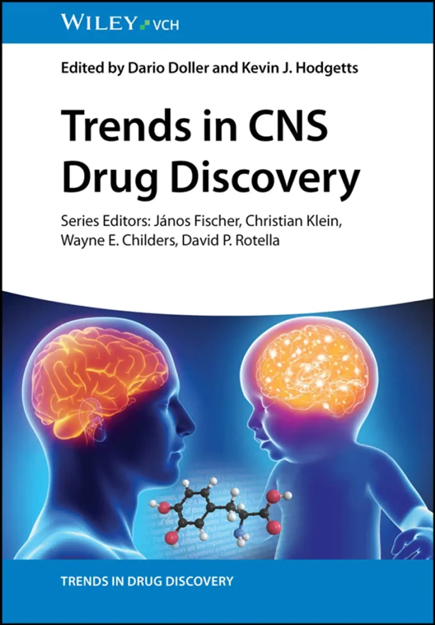 Trends in CNS Drug Discovery 1
