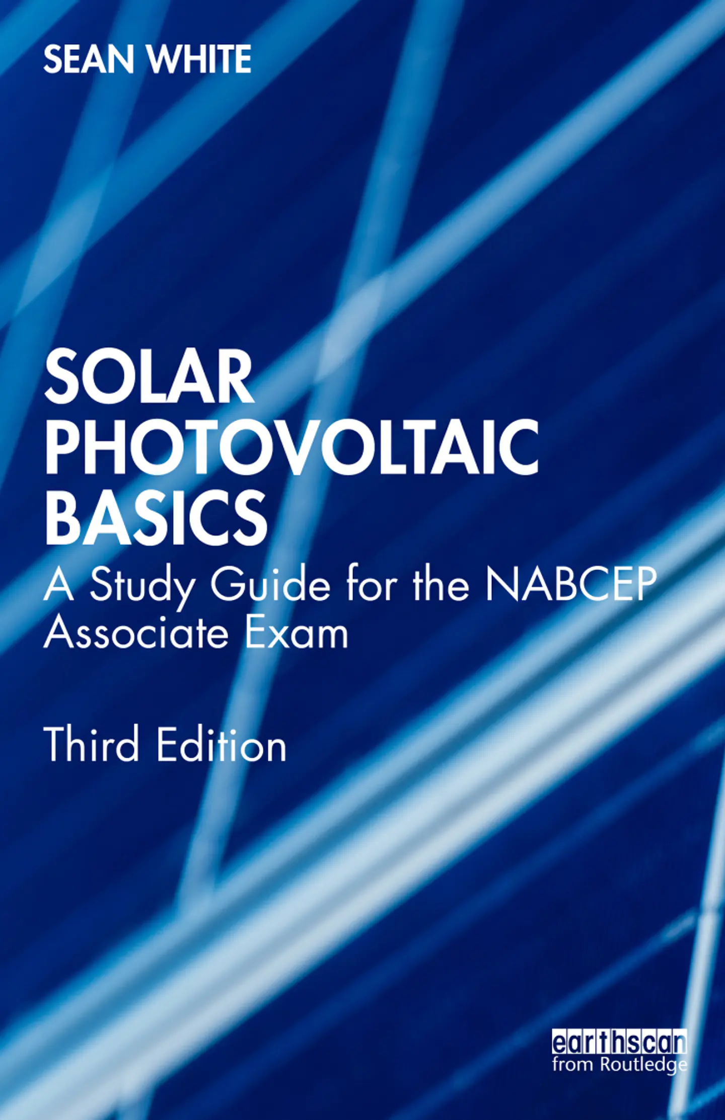 Solar Photovoltaic Basics: A Study Guide for the NABCEP Associate Exam 3rd Edition 1