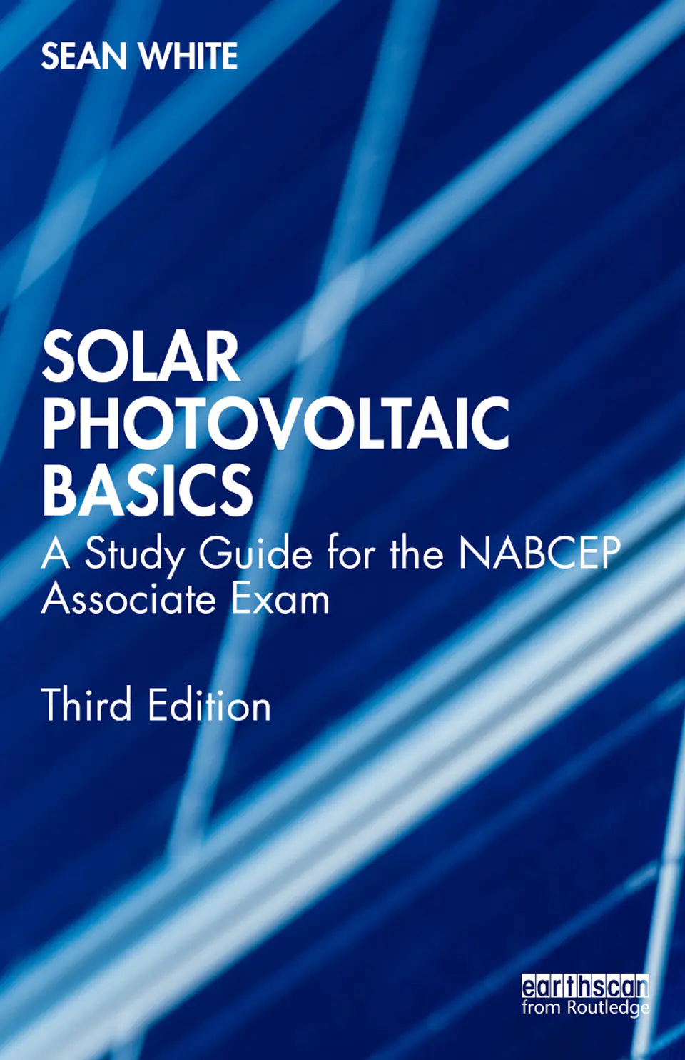 Solar Photovoltaic Basics: A Study Guide for the NABCEP Associate Exam 3rd Edition 1