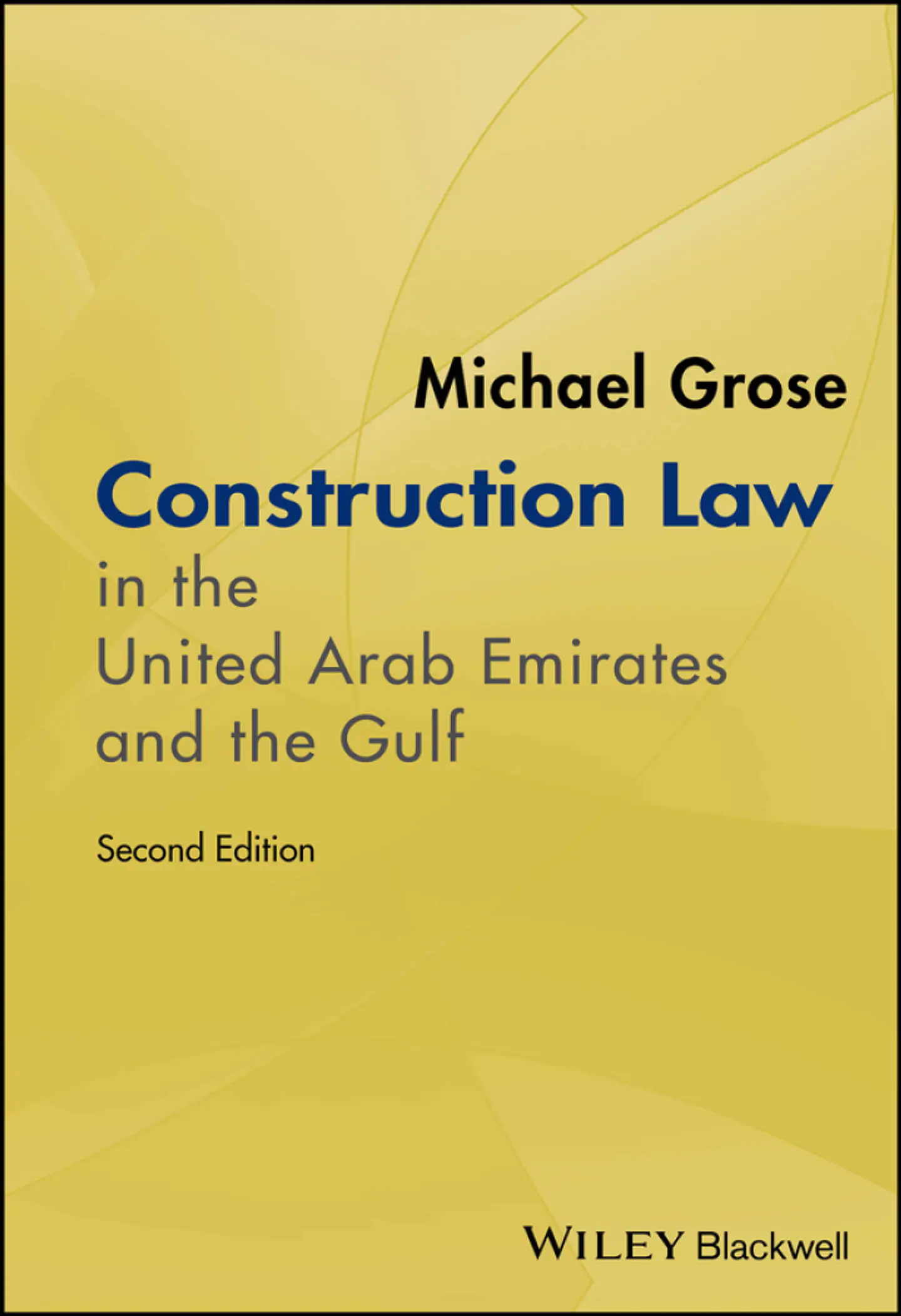 Construction Law in the United Arab Emirates and the Gulf 1