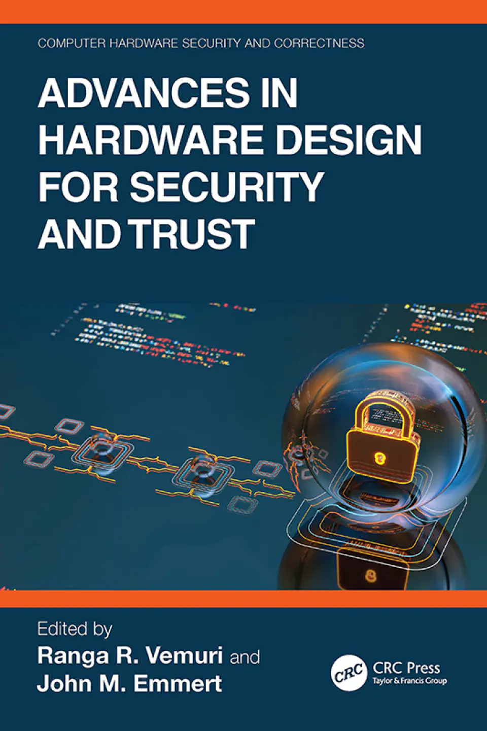 Advances in Hardware Design for Security and Trust 1