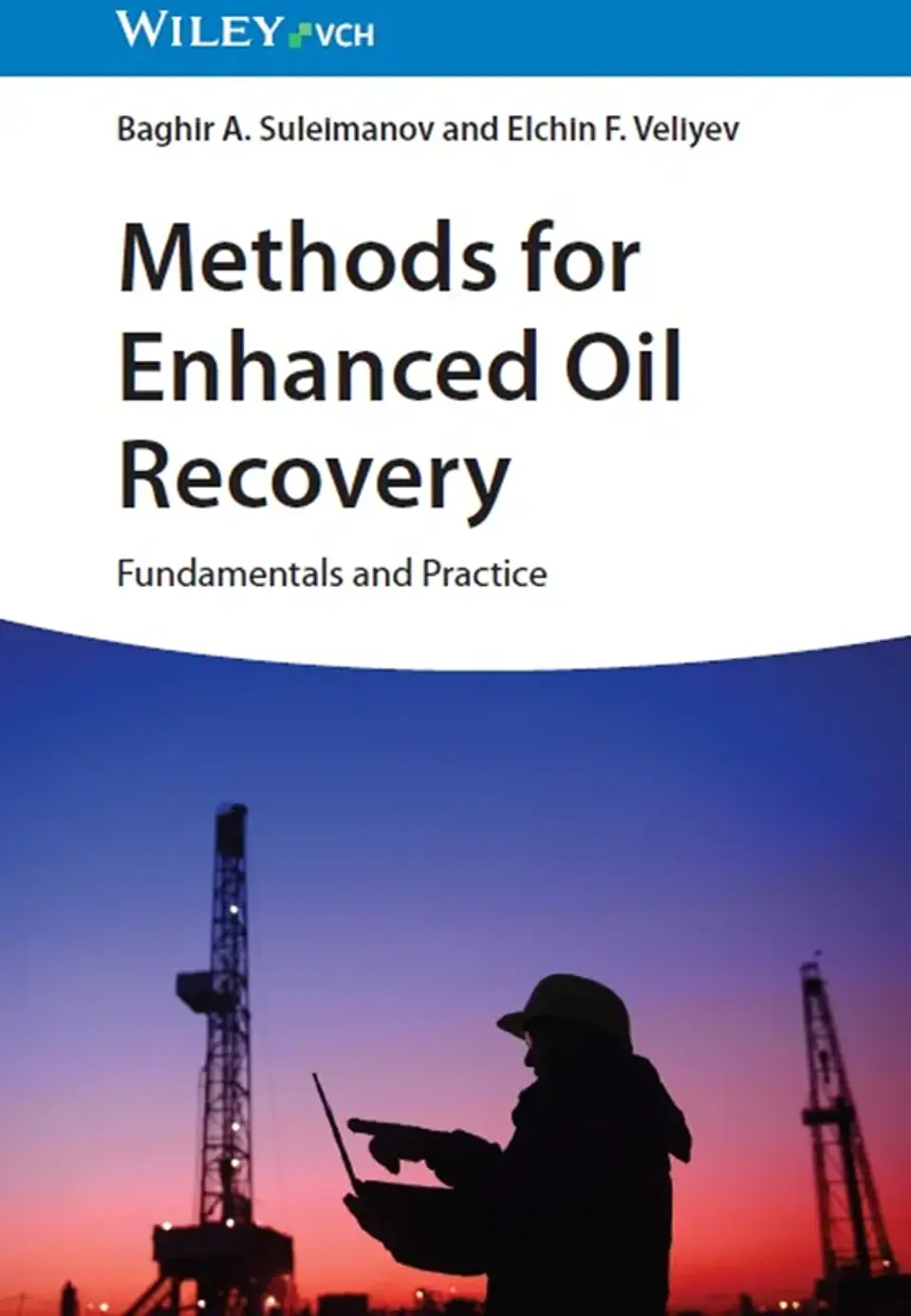 Methods for Enhanced Oil Recovery: Fundamentals and Practice 1