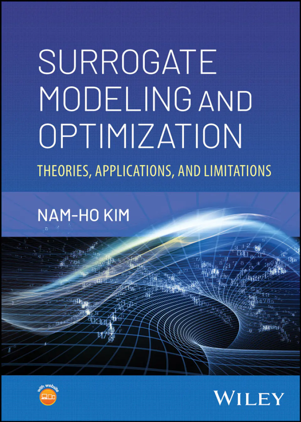Surrogate Modeling and Optimization: Theories, Applications, and Limitations 1