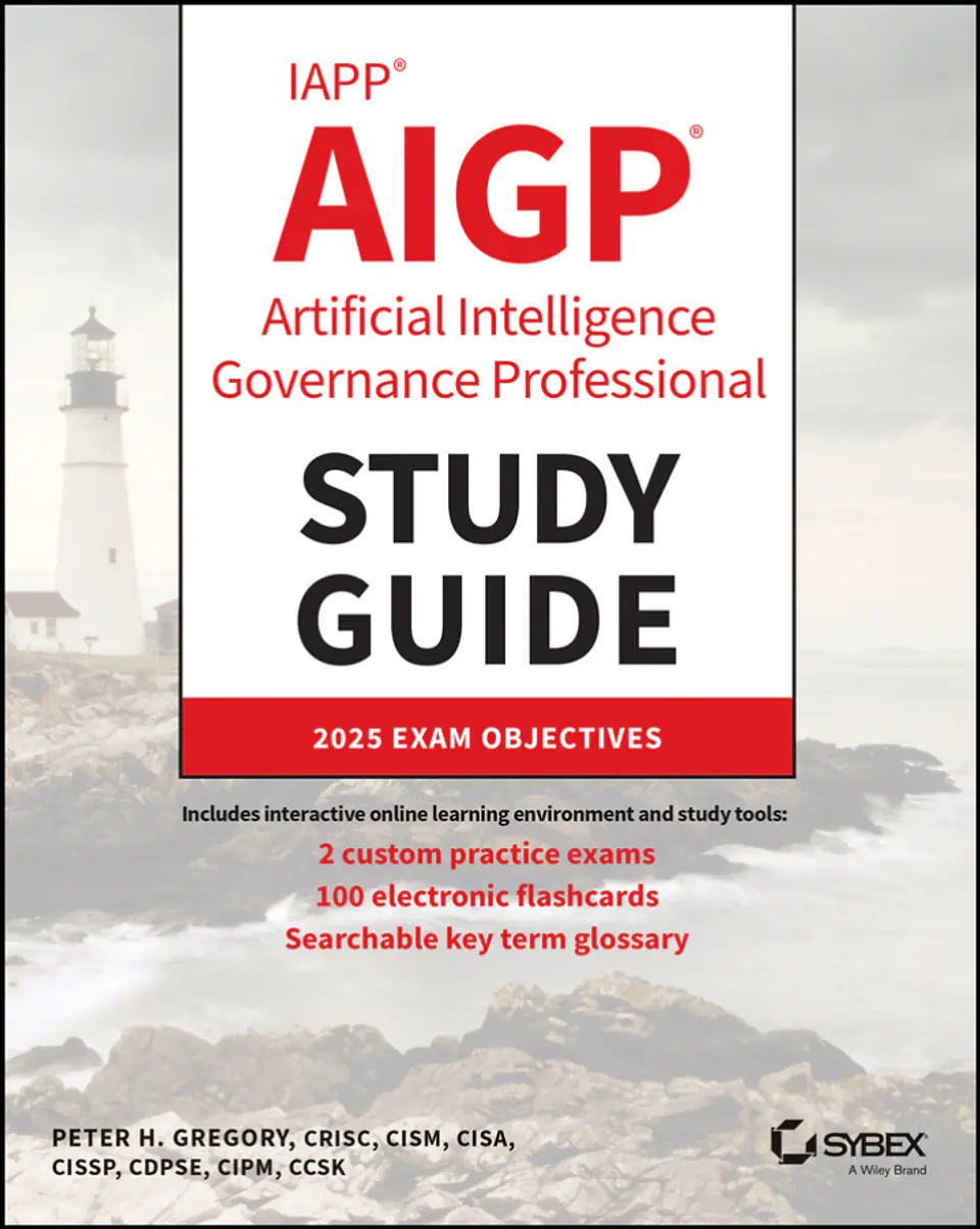 IAPP AIGP Artificial Intelligence Governance Professional Study Guide 1