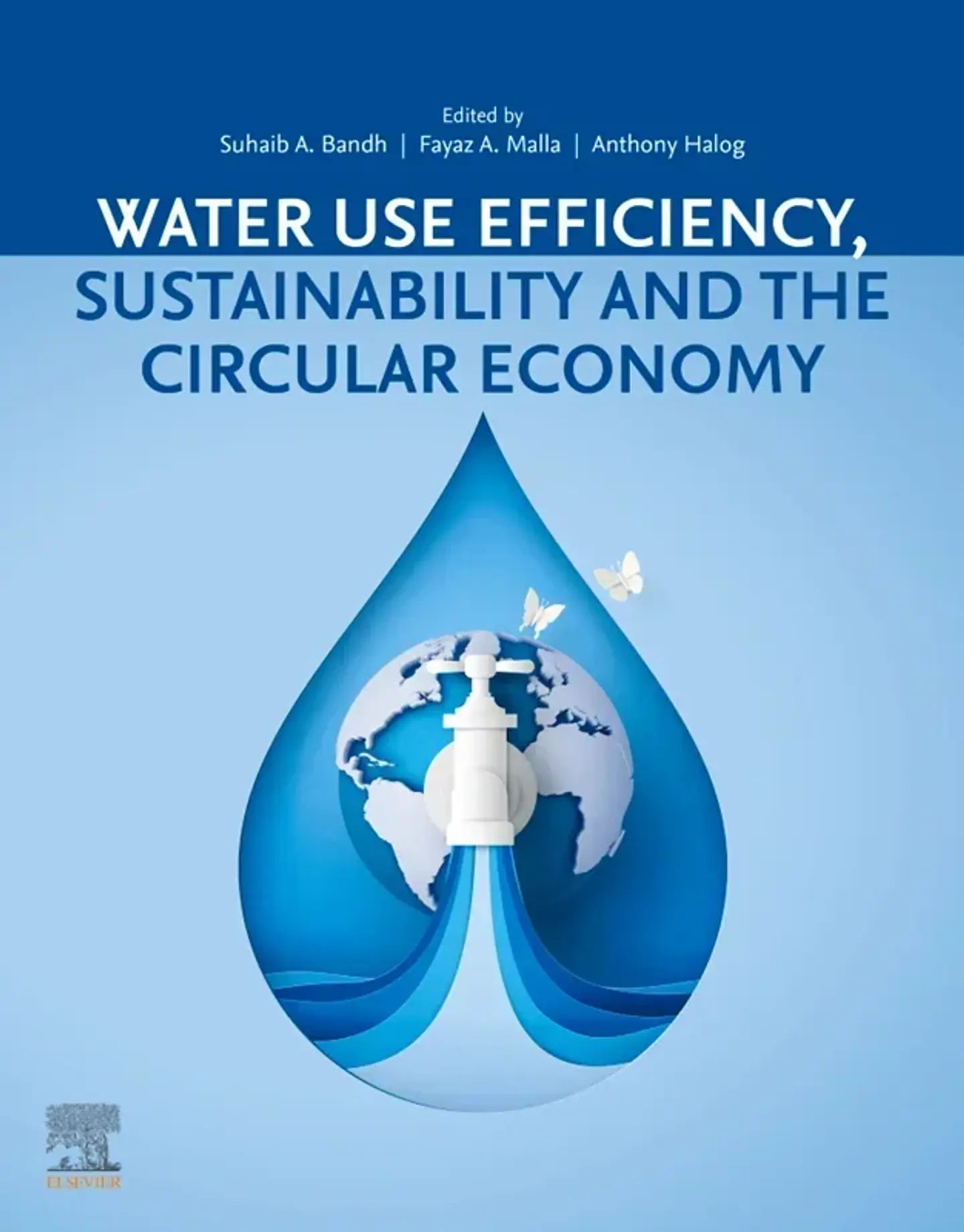 Water Use Efficiency, Sustainability and The Circular Economy 1