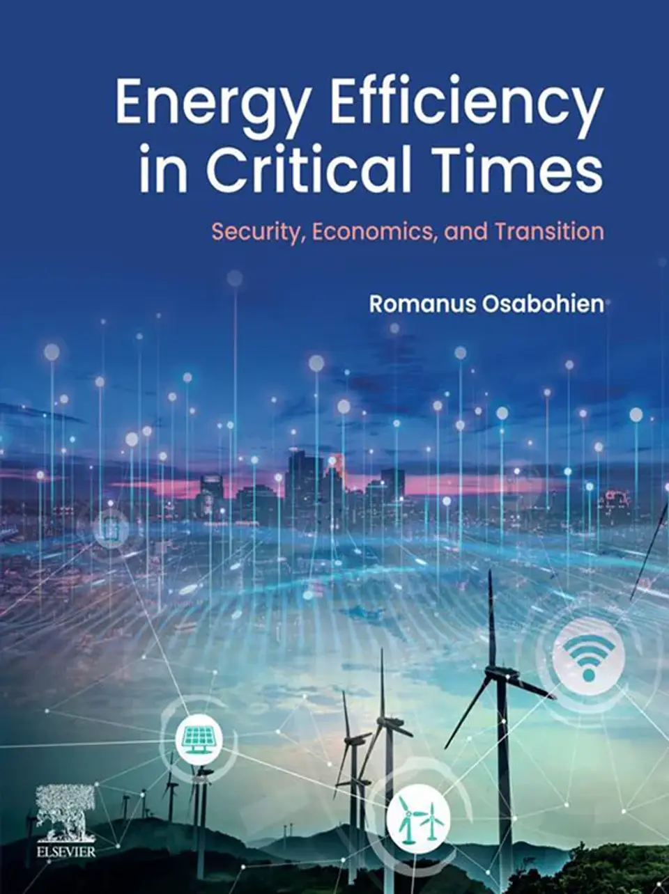 Energy Efficiency in Critical Times: Security, Economics, and Transition 1