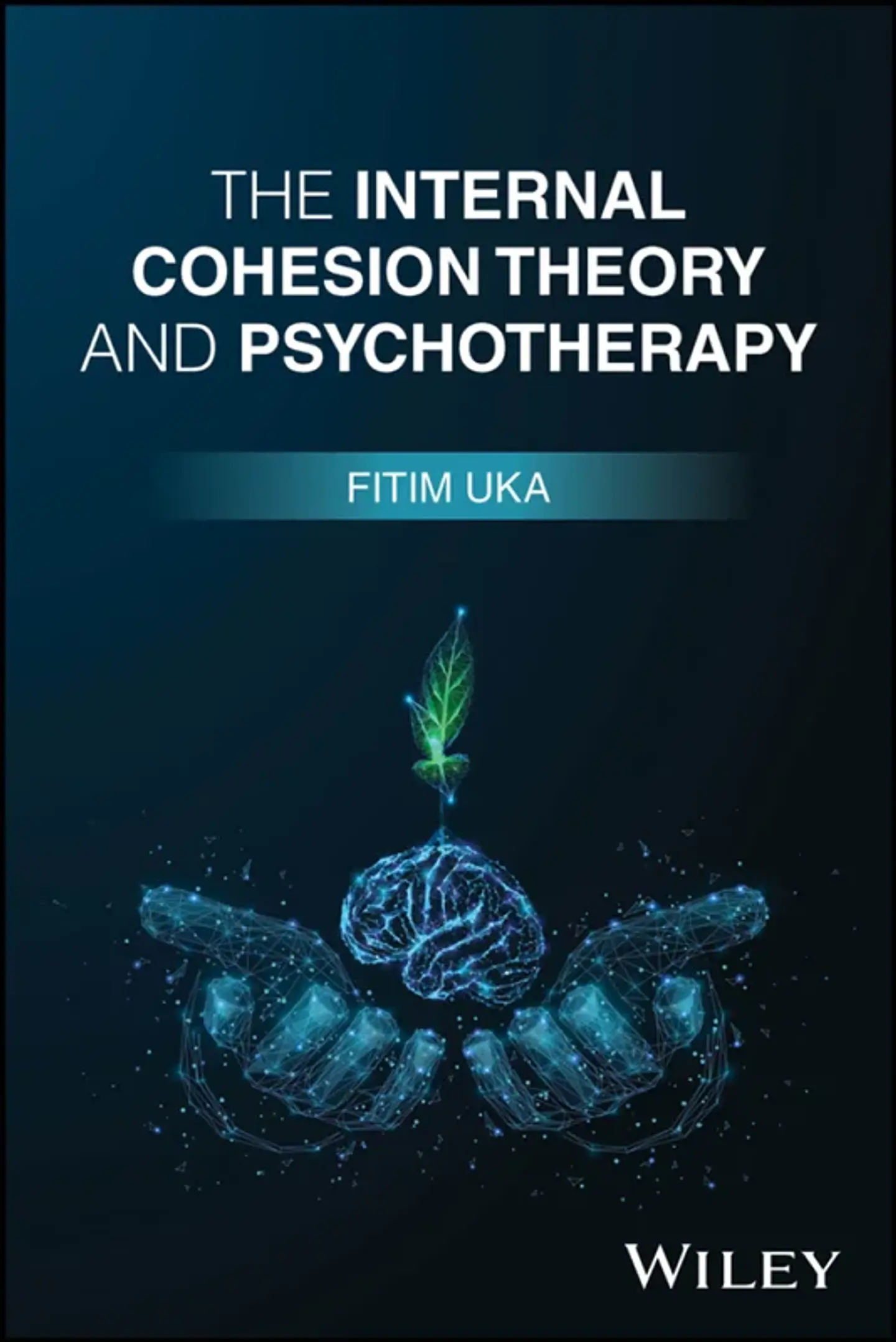 The Internal Cohesion Theory and Psychotherapy 1