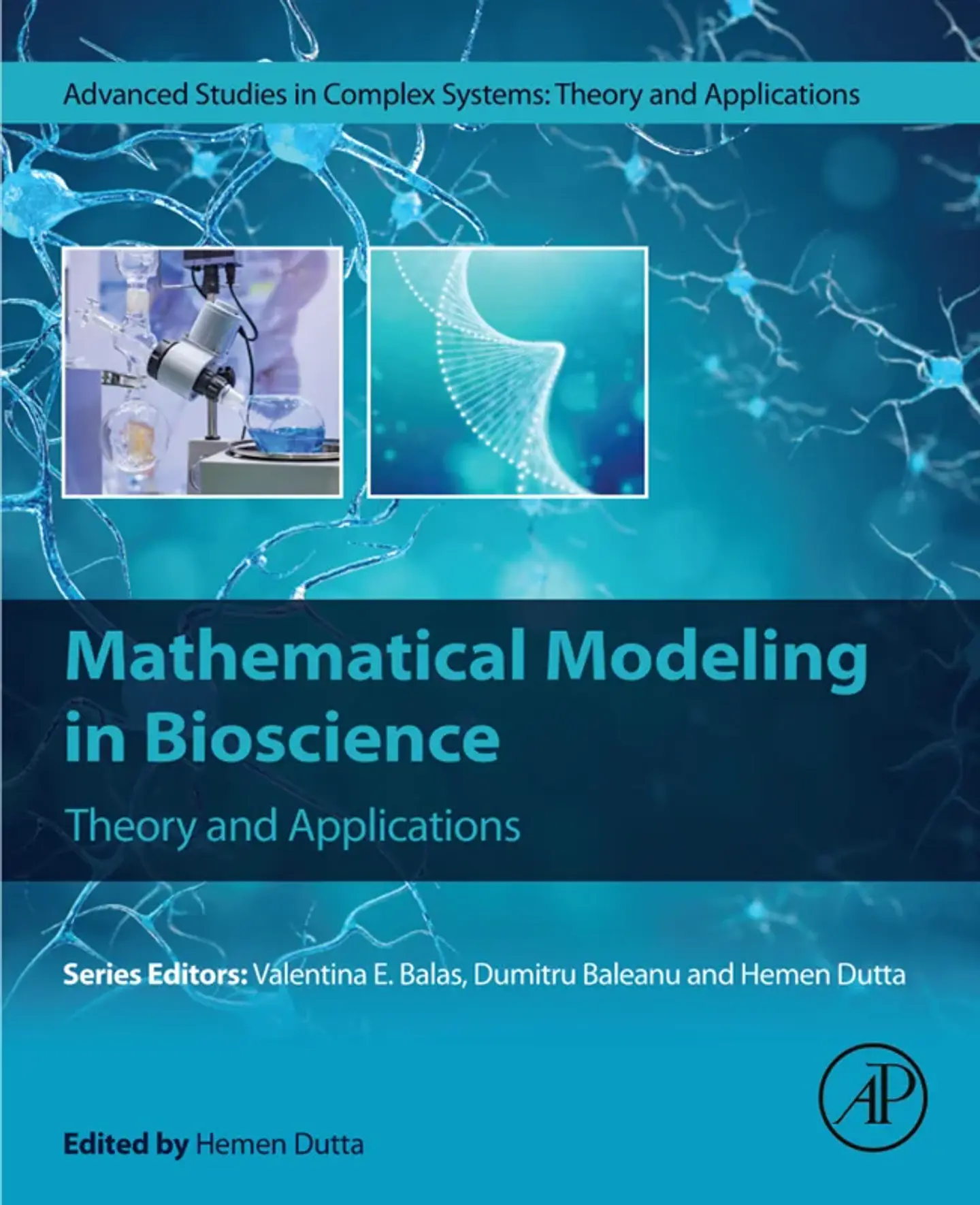 Mathematical Modeling in Bioscience: Theory and Applications 1