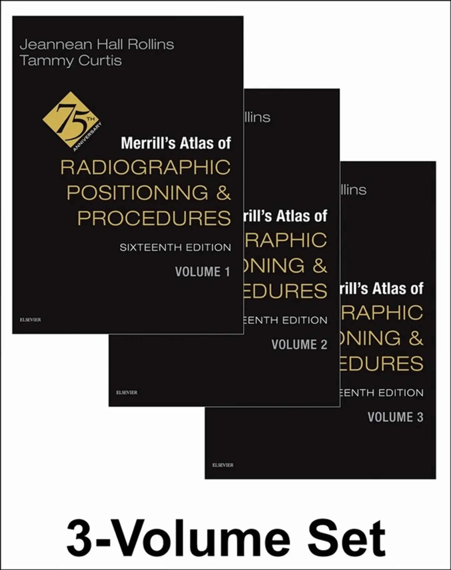 Merrill's Atlas of Radiographic Positioning and Procedures - 3-Volume Set 16th Edition 1