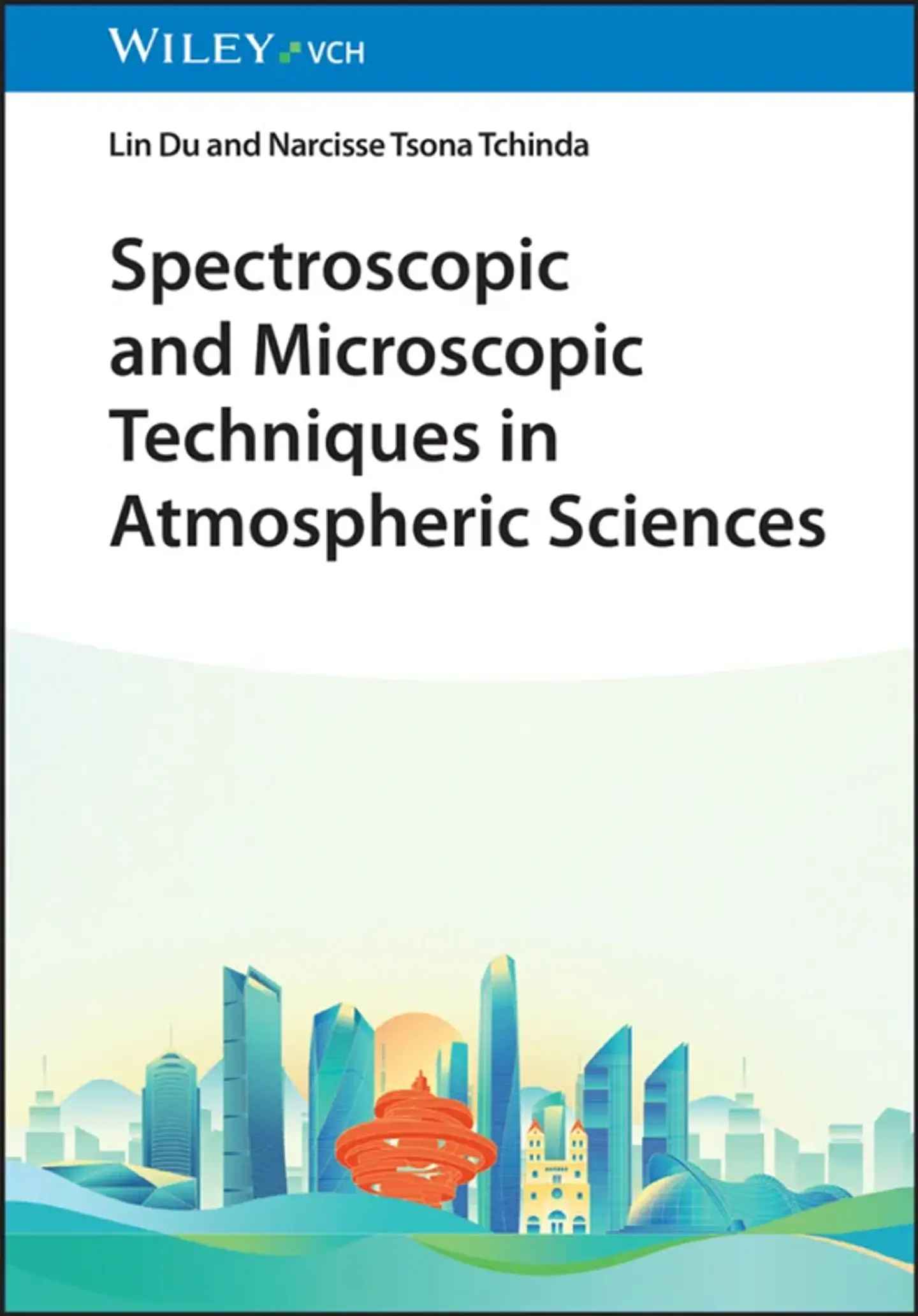 Spectroscopic and Microscopic Techniques in Atmospheric Sciences 1