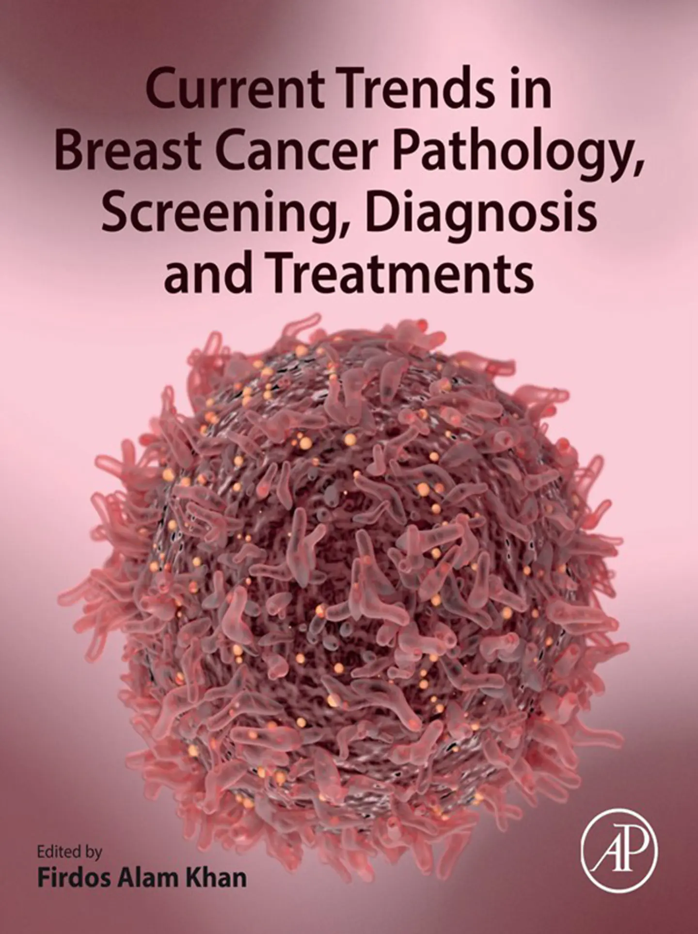 Current Trends in Breast Cancer Pathology, Screening, Diagnosis and Treatments 1