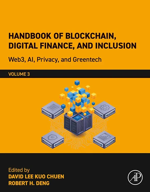 Handbook of Blockchain, Digital Finance, and Inclusion, Volume 3: Web3, AI, Privacy and Greentech