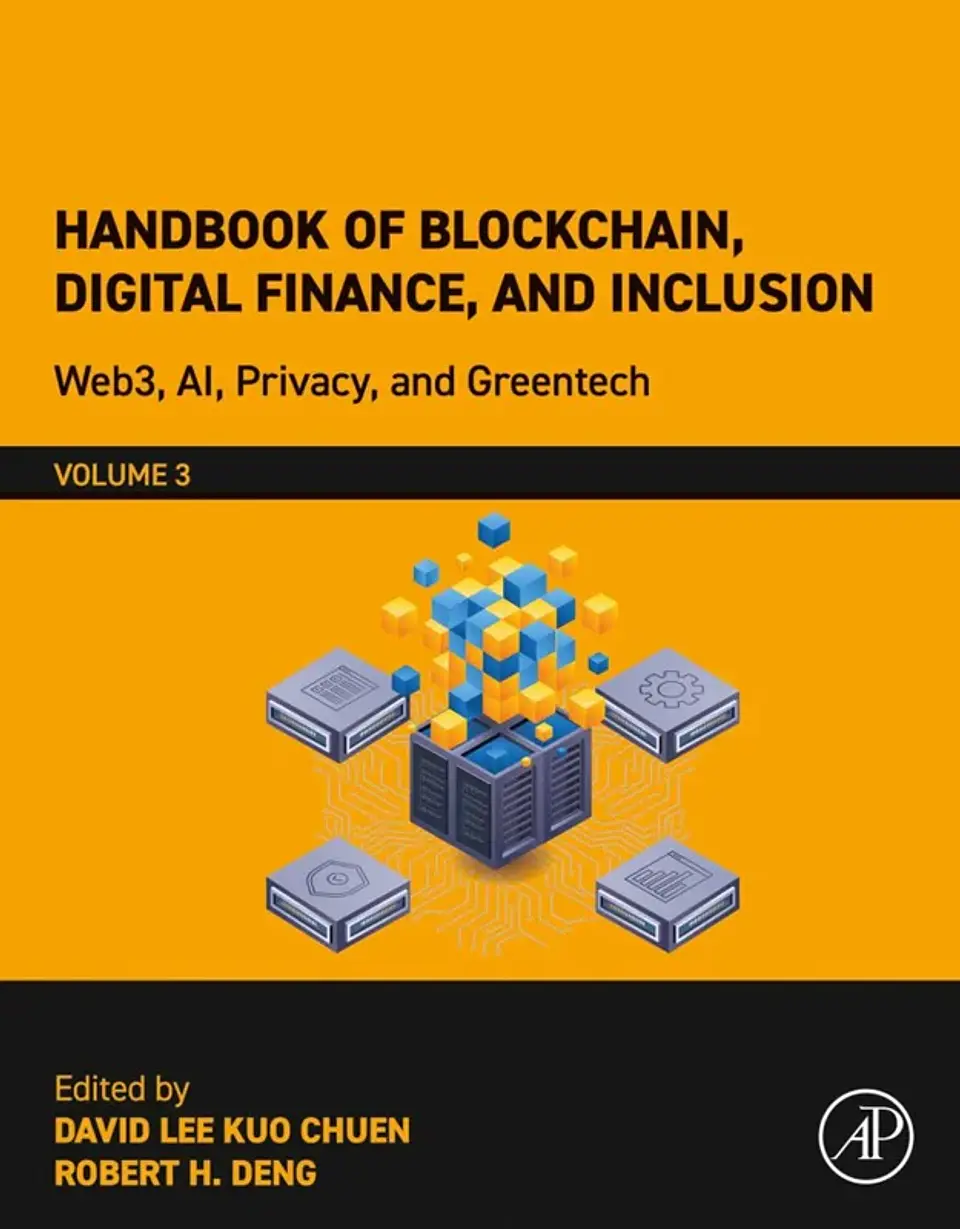 Handbook of Blockchain, Digital Finance, and Inclusion, Volume 3: Web3, AI, Privacy and Greentech 1