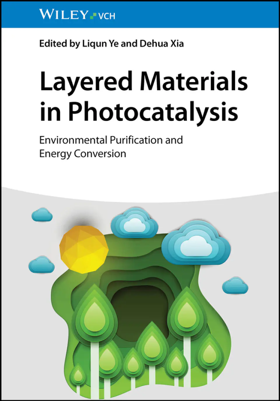 Layered Materials in Photocatalysis: Environmental Purification and Energy Conversion 1