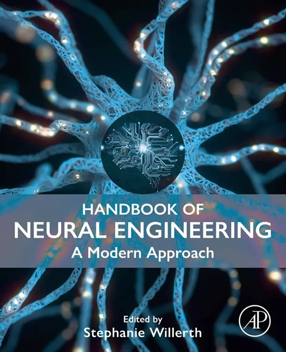 Handbook of Neural Engineering: A Modern Approach 1