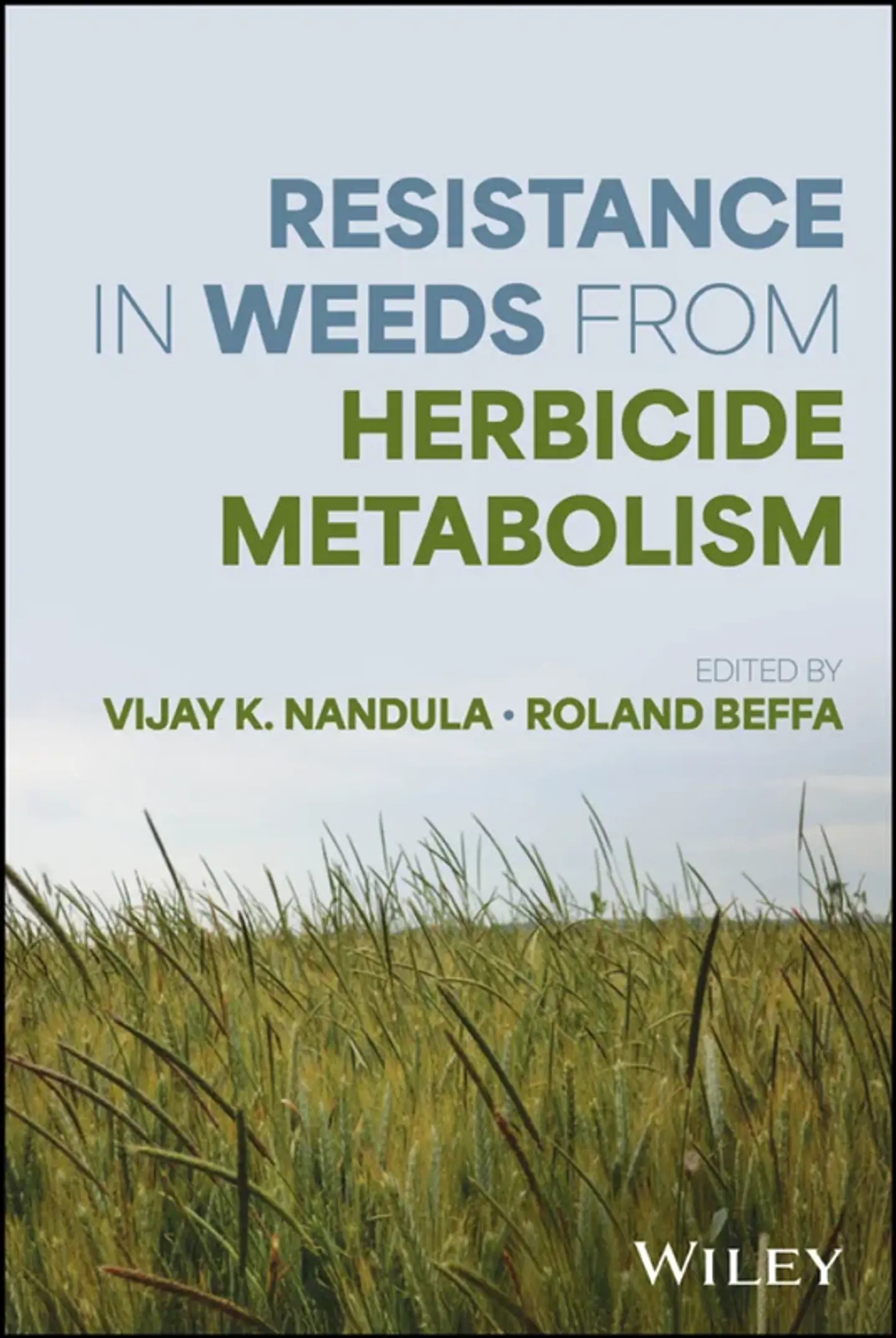 Resistance in Weeds from Herbicide Metabolism 1
