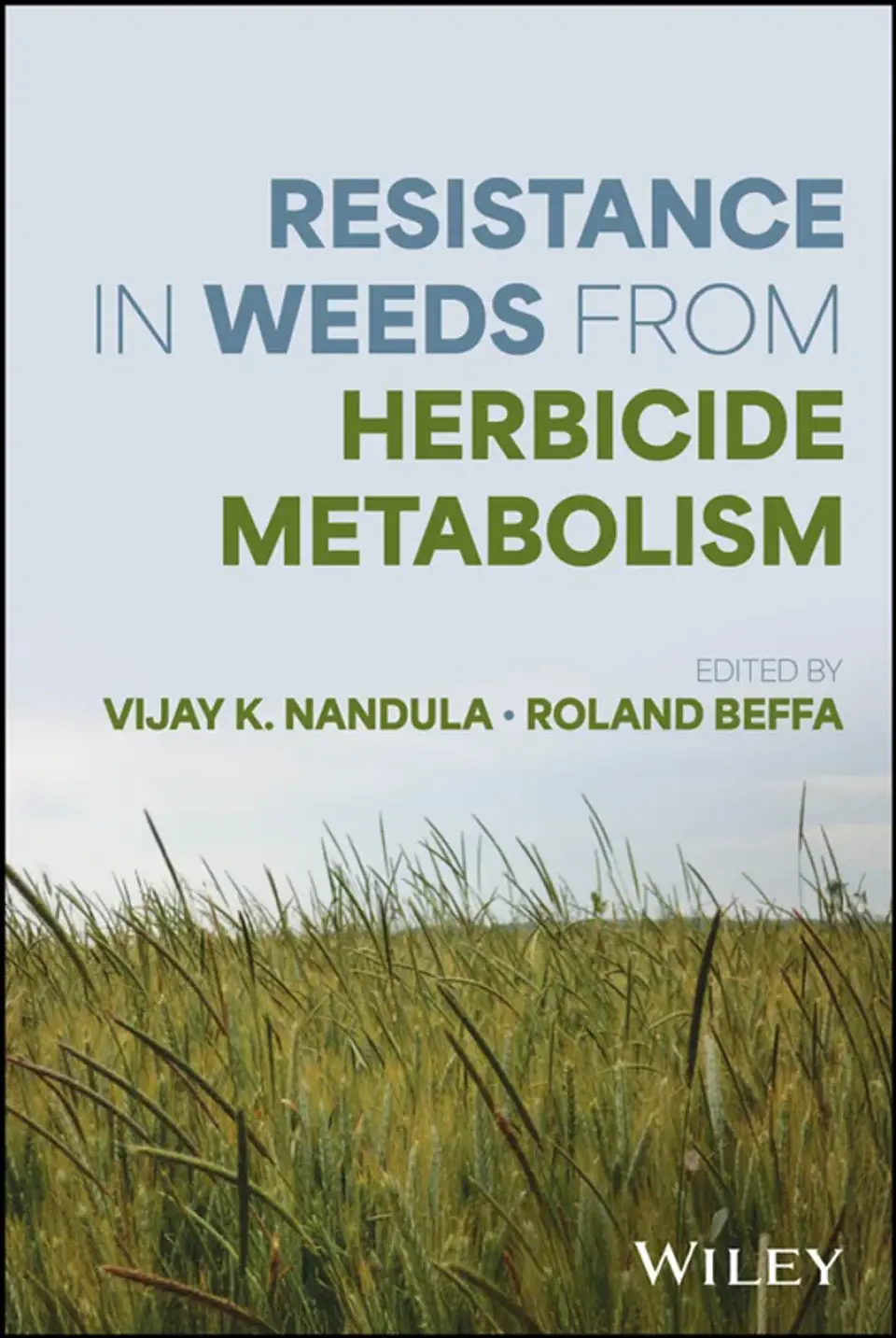 Resistance in Weeds from Herbicide Metabolism 1