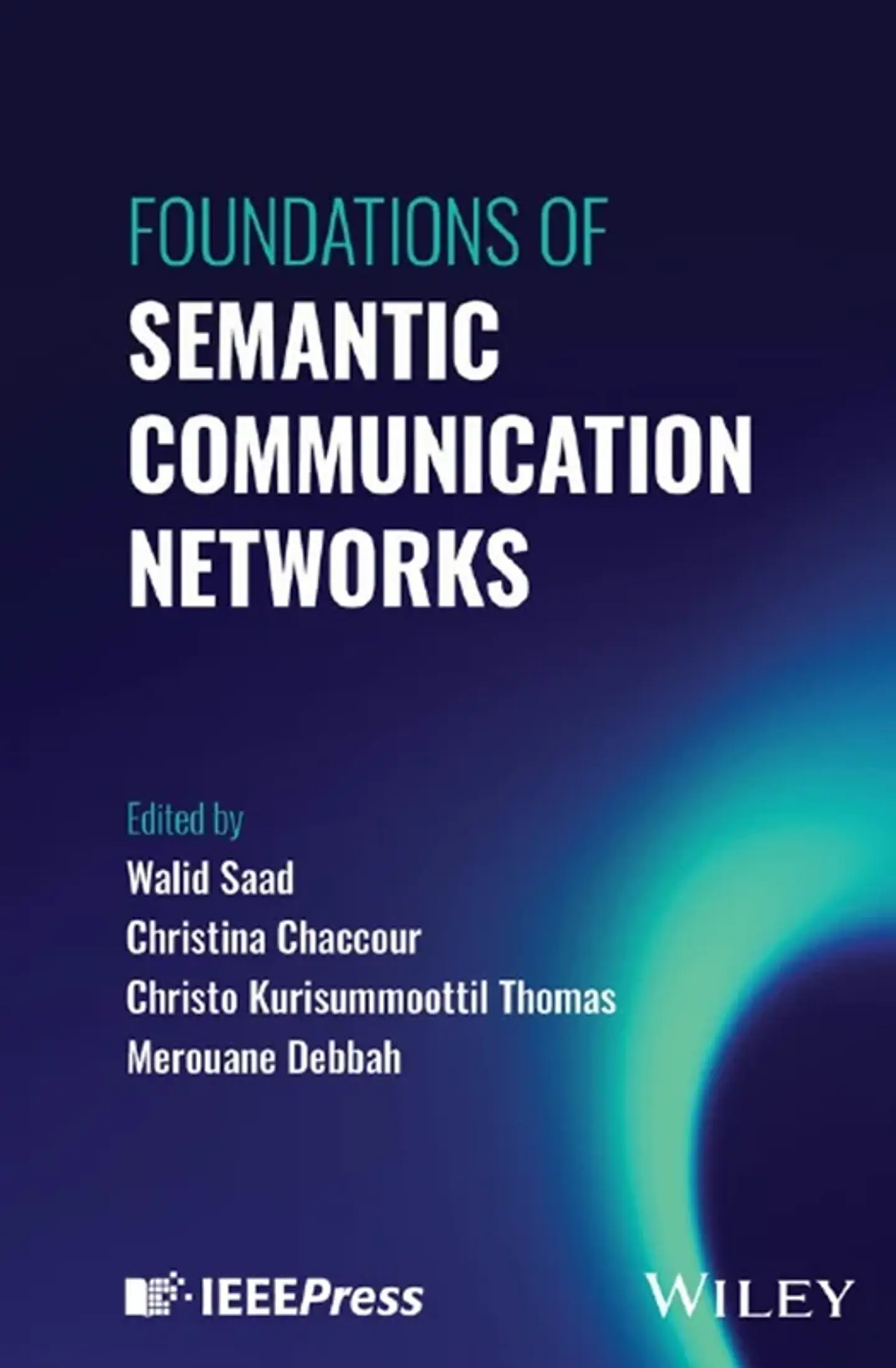 Foundations of Semantic Communication Networks 1