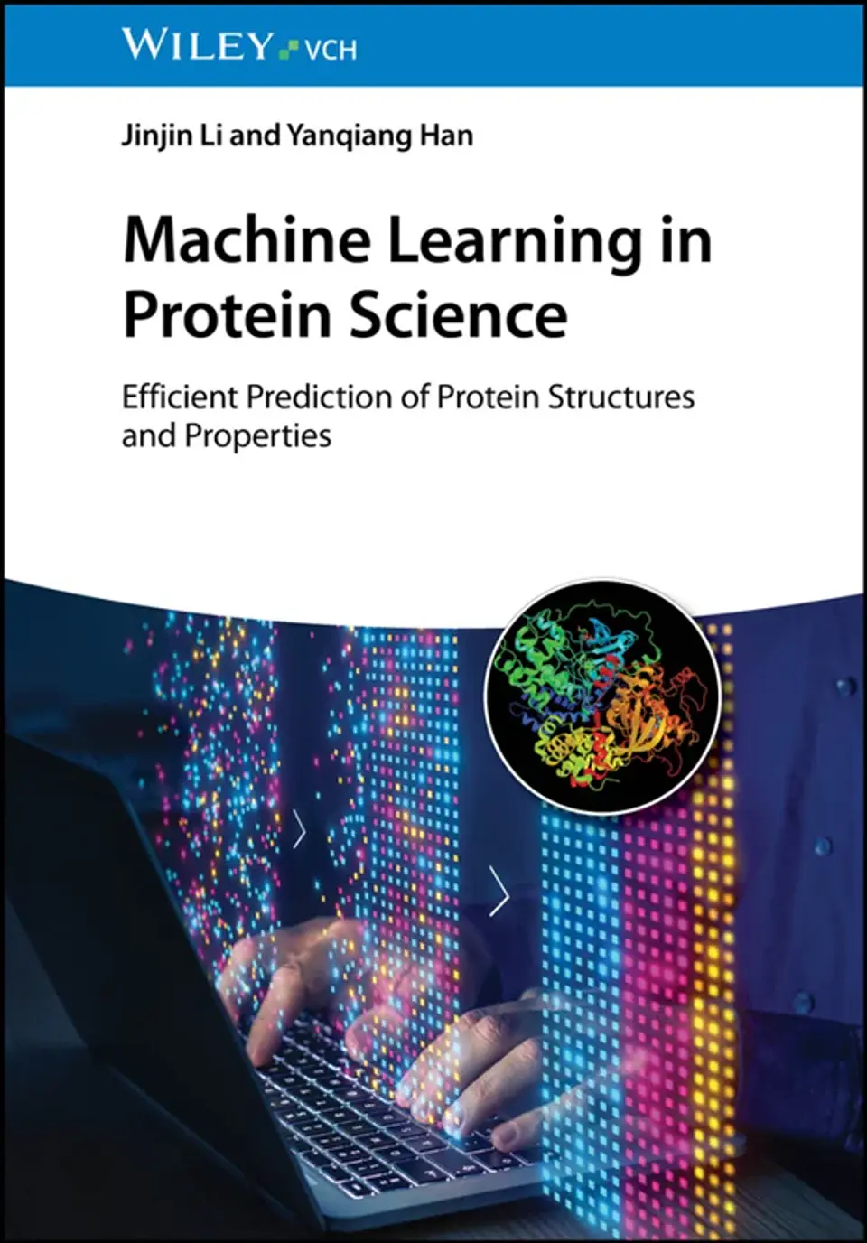 Machine Learning in Protein Science: Efficient Prediction of Protein Structures and Properties 1