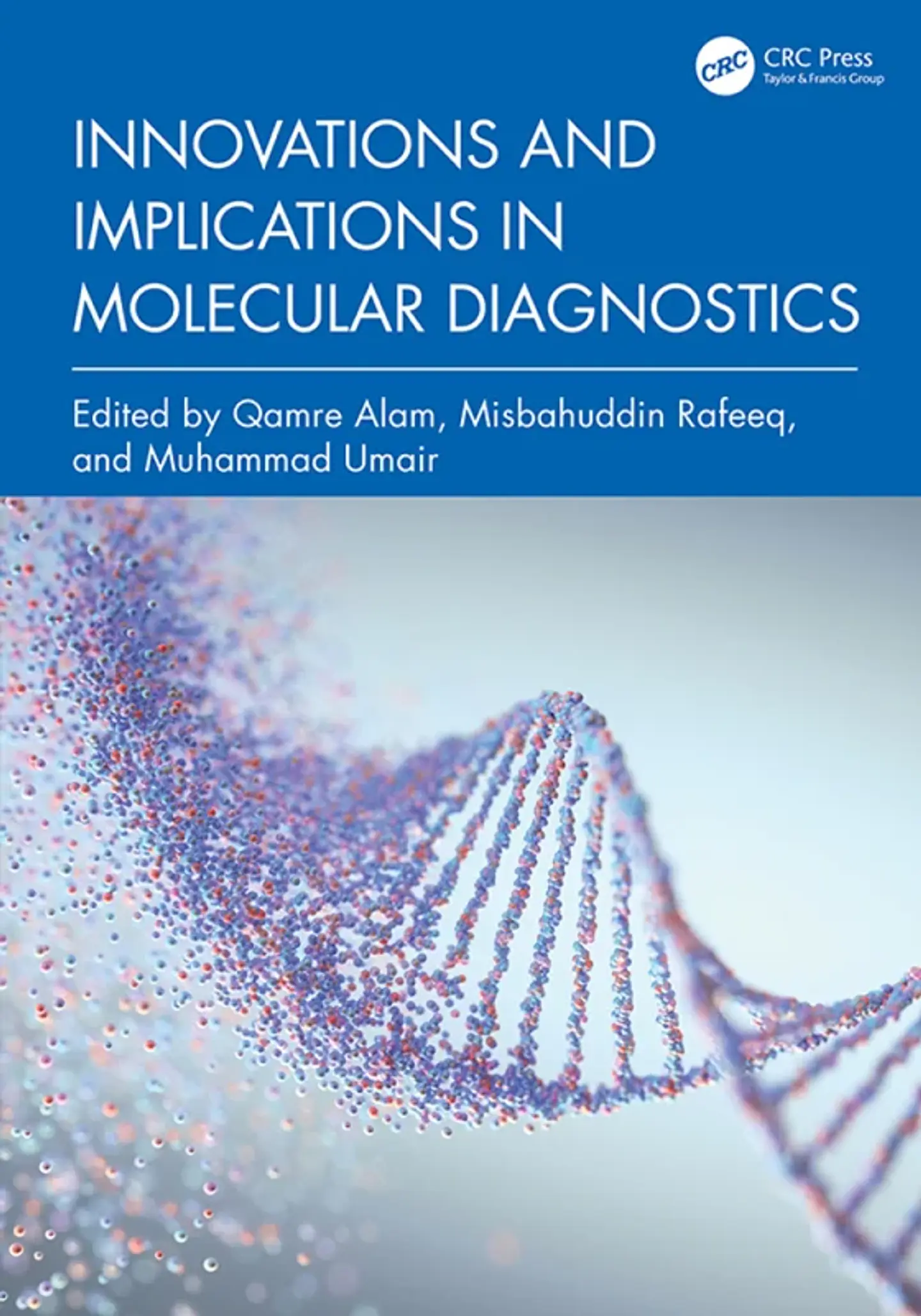 Innovations and Implications in Molecular Diagnostics 1