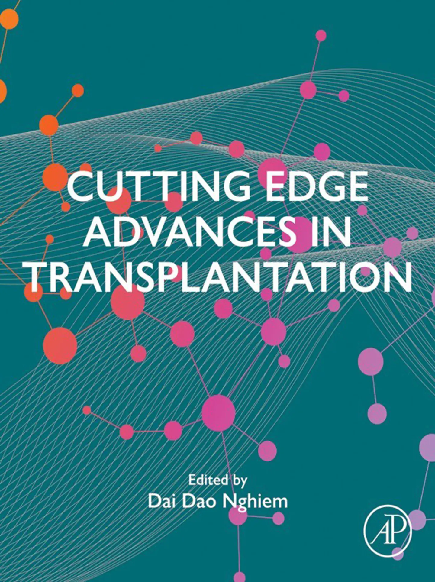 Cutting Edge Advances in Transplantation 1