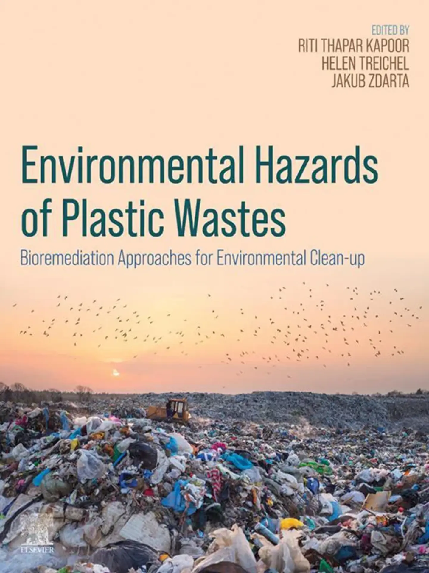Environmental Hazards of Plastic Wastes: Bioremediation Approaches for Environmental Clean-up 1