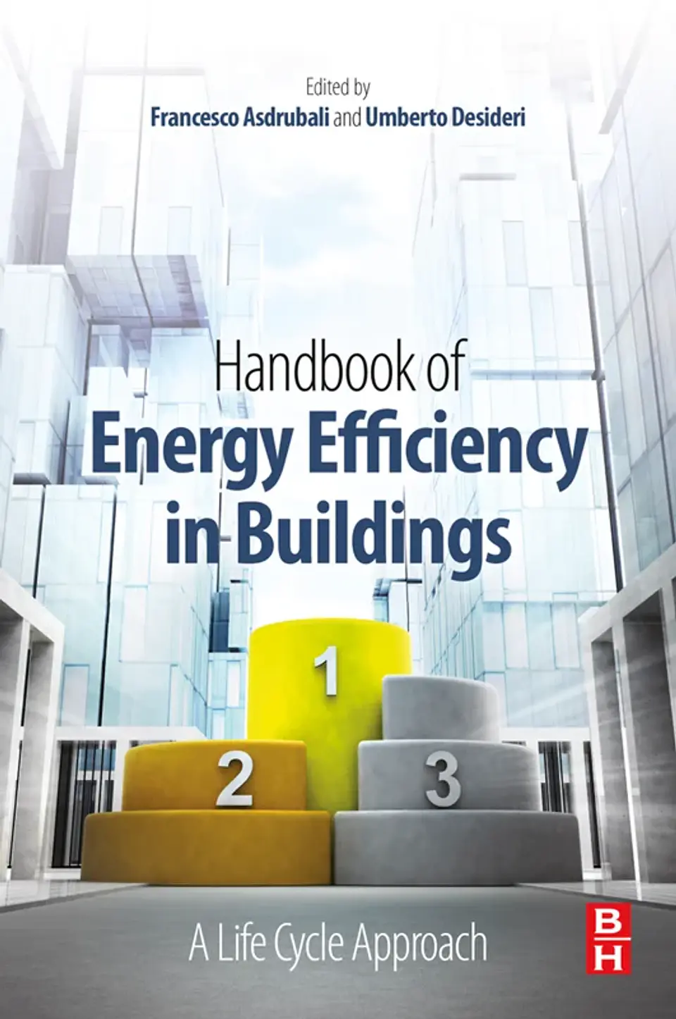  Handbook of Energy Efficiency in Buildings: A Life Cycle Approach  1