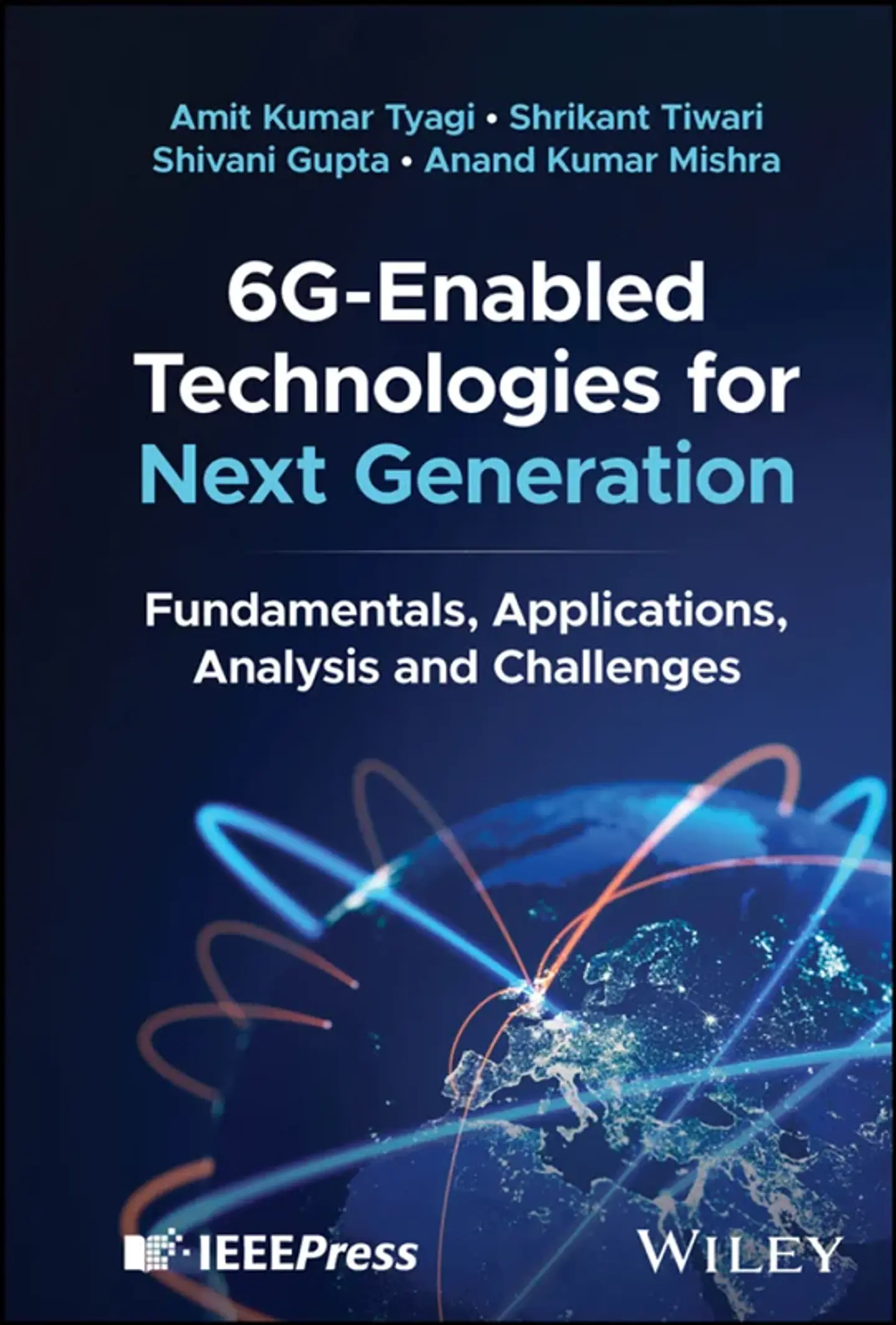 6G-Enabled Technologies for Next Generation: Fundamentals, Applications, Analysis and Challenges 1