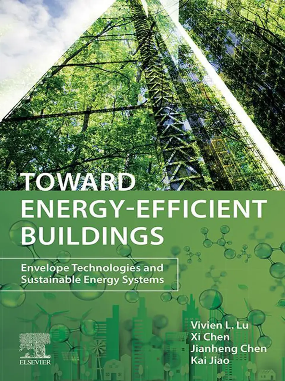 Toward Energy-Efficient Buildings: Envelope Technologies and Sustainable Energy Systems 1