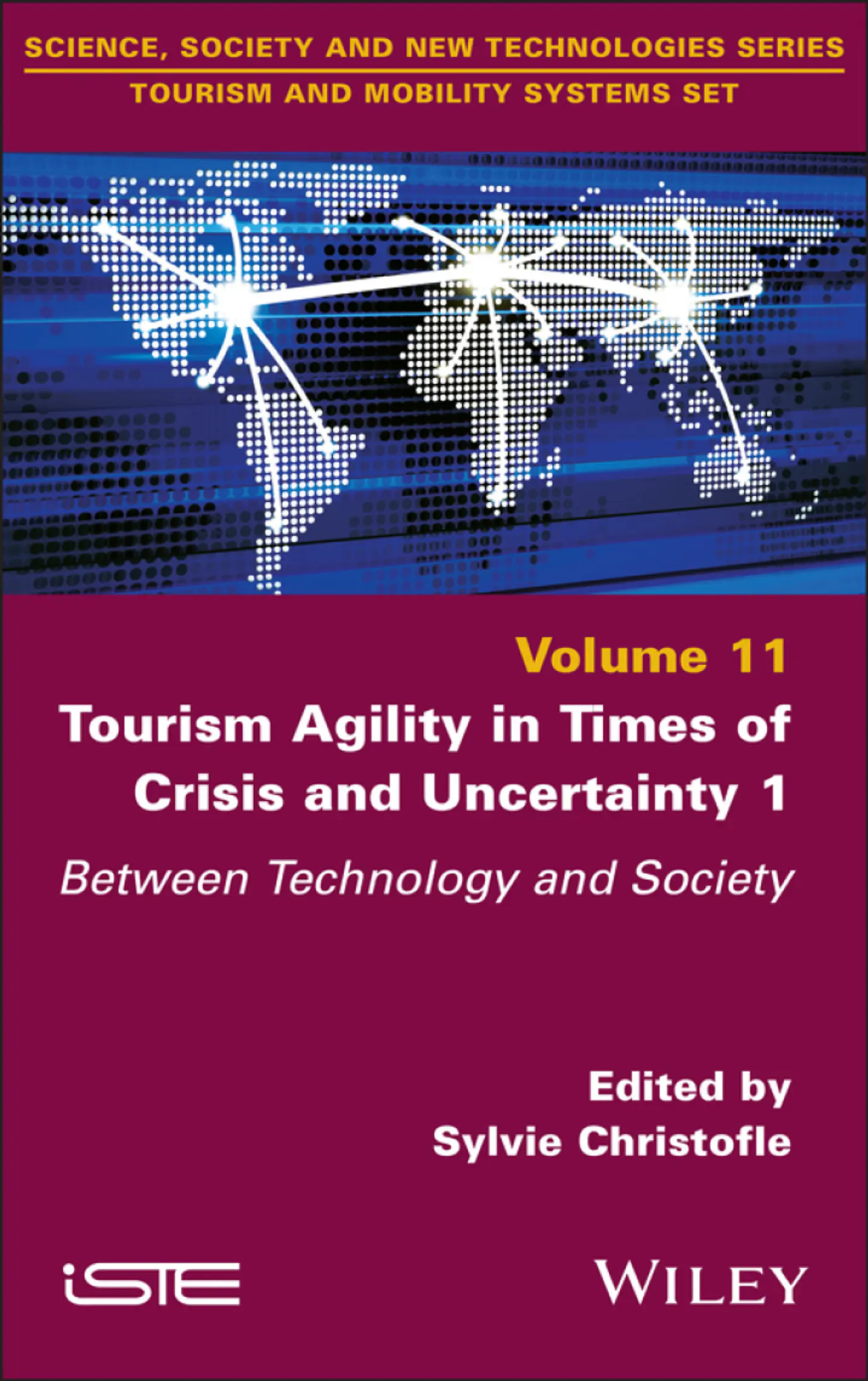 Tourism Agility in Times of Crisis and Uncertainty 1: Between Technology and Society 1