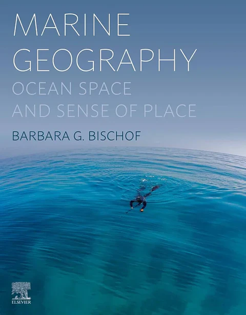 Marine Geography: Ocean Space and Sense of Place