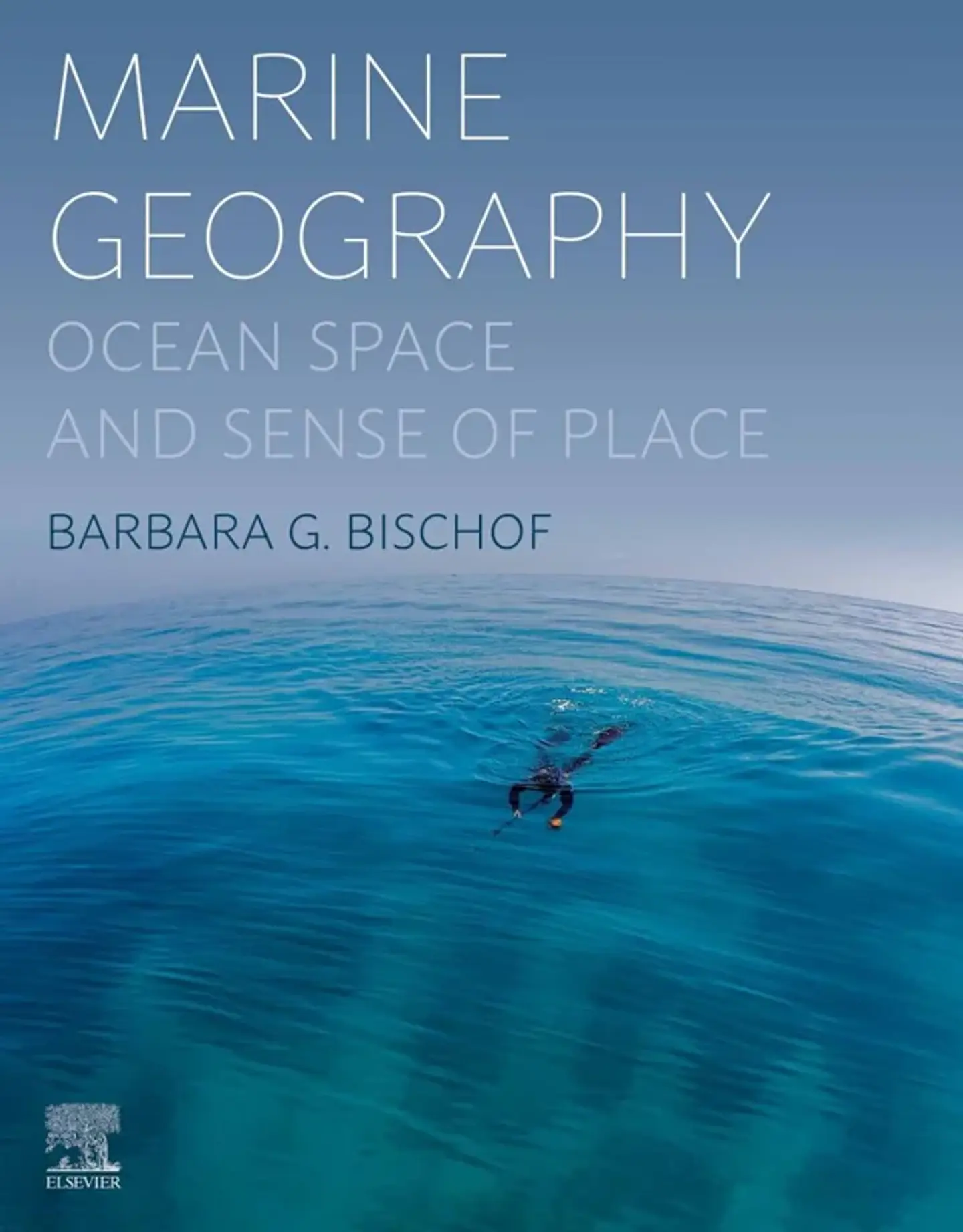 Marine Geography: Ocean Space and Sense of Place 1