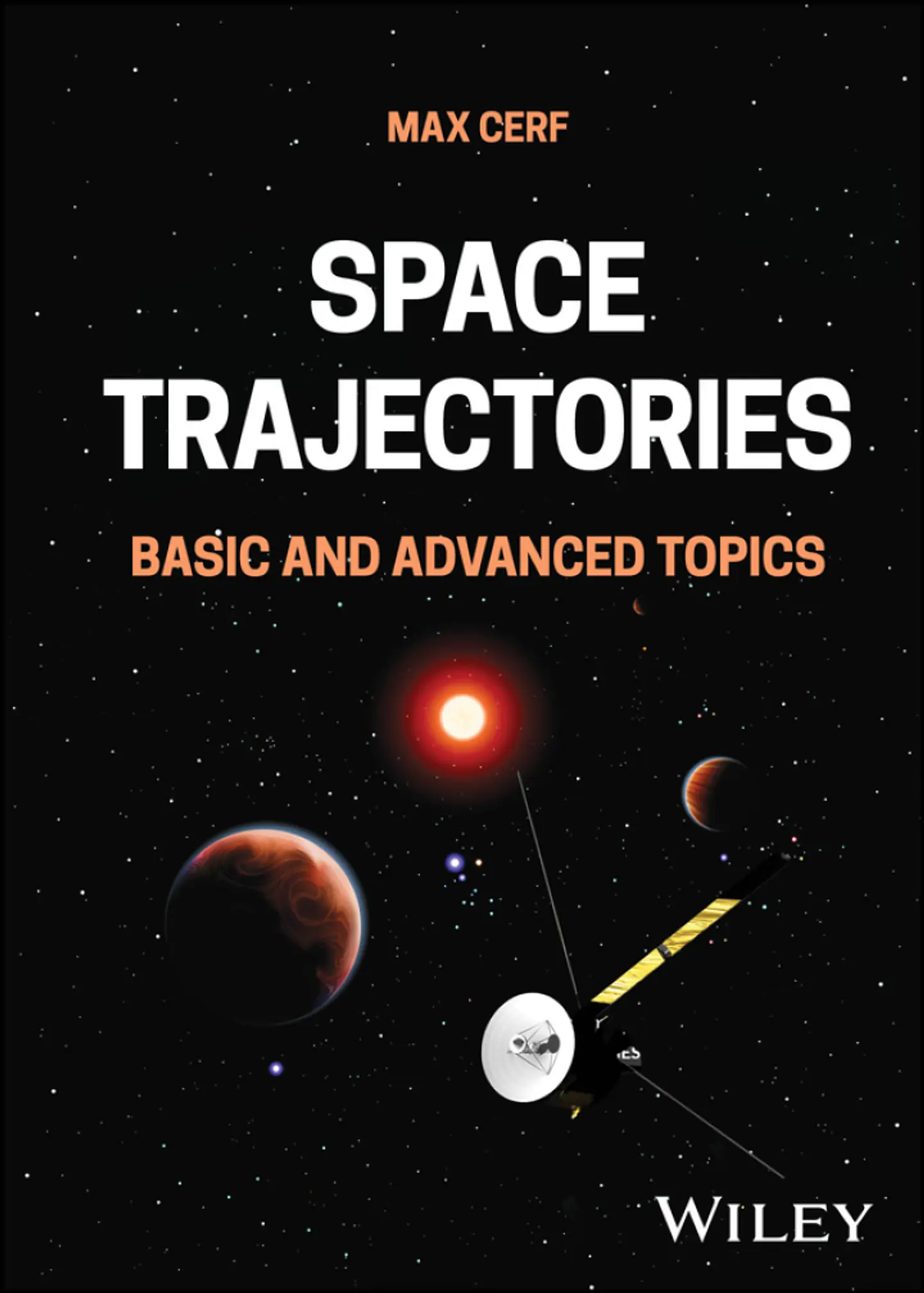 Space Trajectories: Basic and Advanced Topics 1