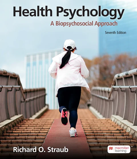  Health Psychology: A Biopsychosocial Approach 7th Edition 