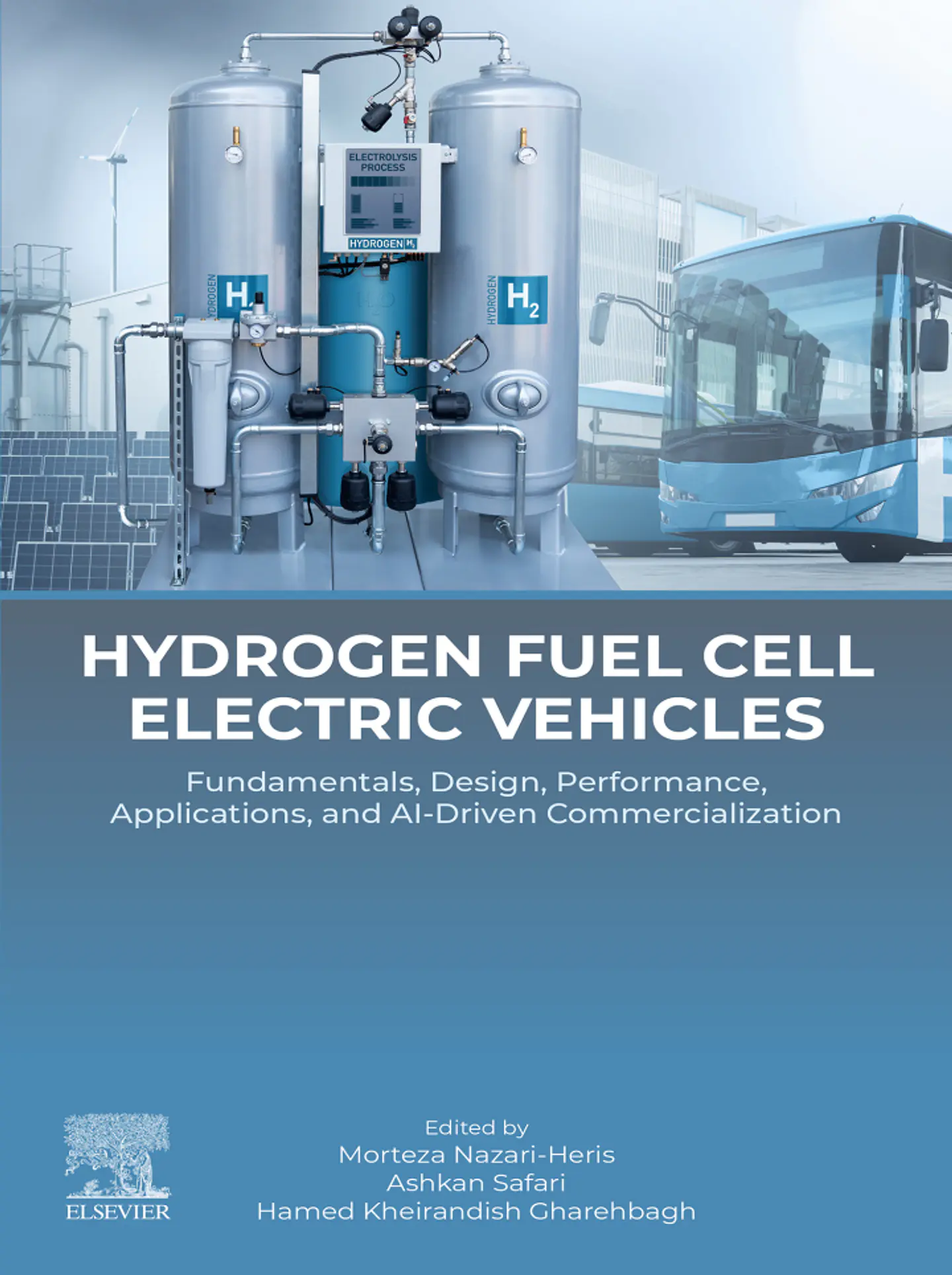 Hydrogen Fuel Cell Electric Vehicles: Fundamentals, Design, Performance, Applications, and AI-Driven Commercialization 1
