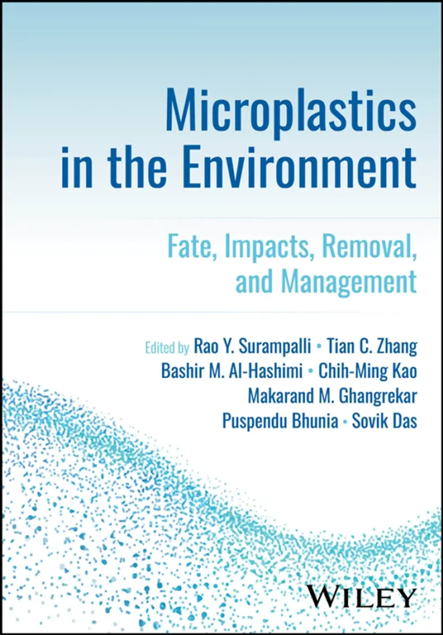 Microplastics in the Environment: Fate, Impacts, Removal, and Management 1