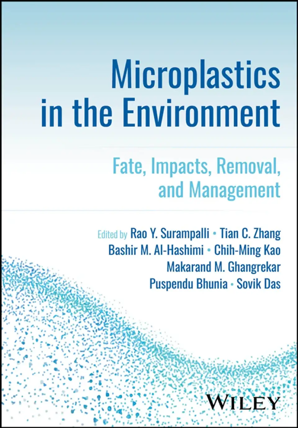 Microplastics in the Environment: Fate, Impacts, Removal, and Management 1