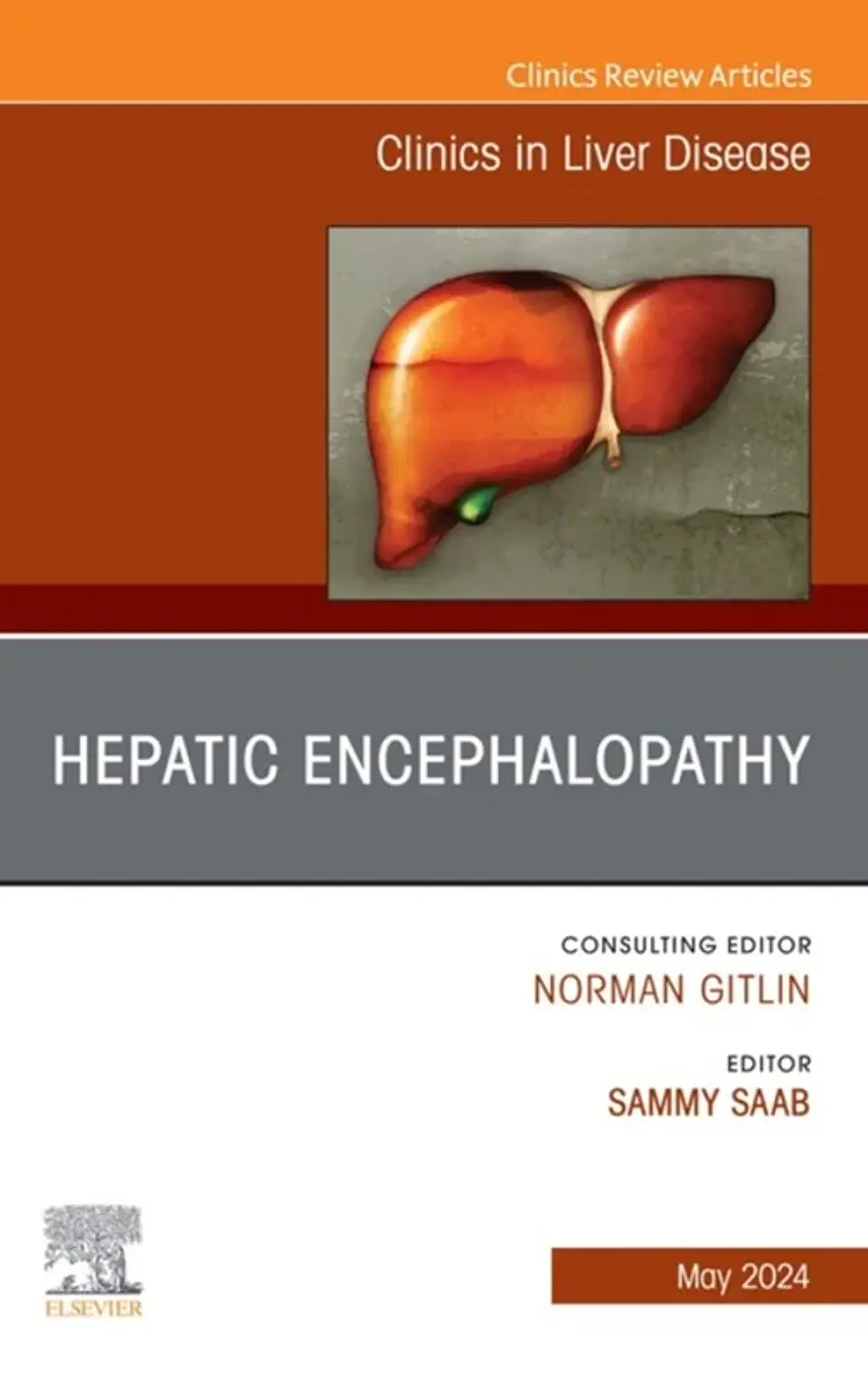 Hepatic Encephalopathy, An Issue of Clinics in Liver Disease 1